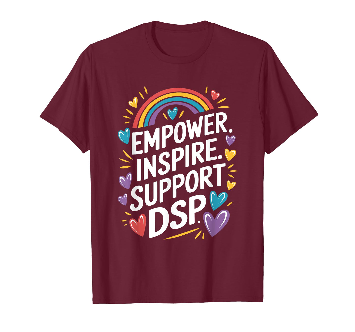 Direct Support Professional Week Quotes For DSP Nurse T-Shirt