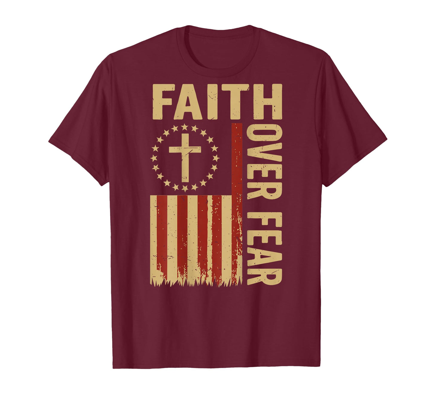 Mens Patriotic Christian Faith Over Fear American Flag Cross T-Shirt