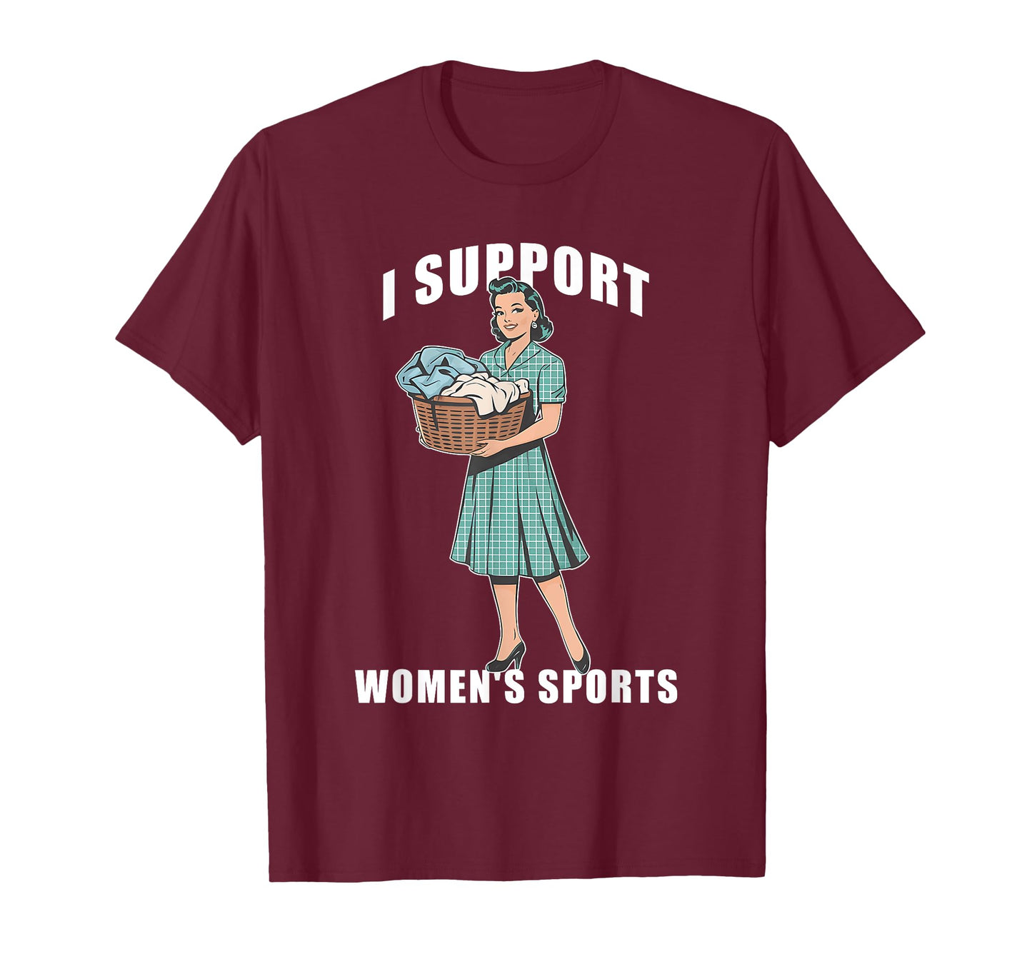 I Support Women's Sports Funny Do Housework Design T-Shirt