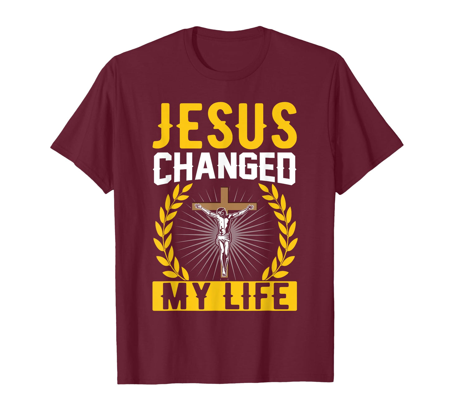 Jesus Changed My Life I Jesus T-Shirt