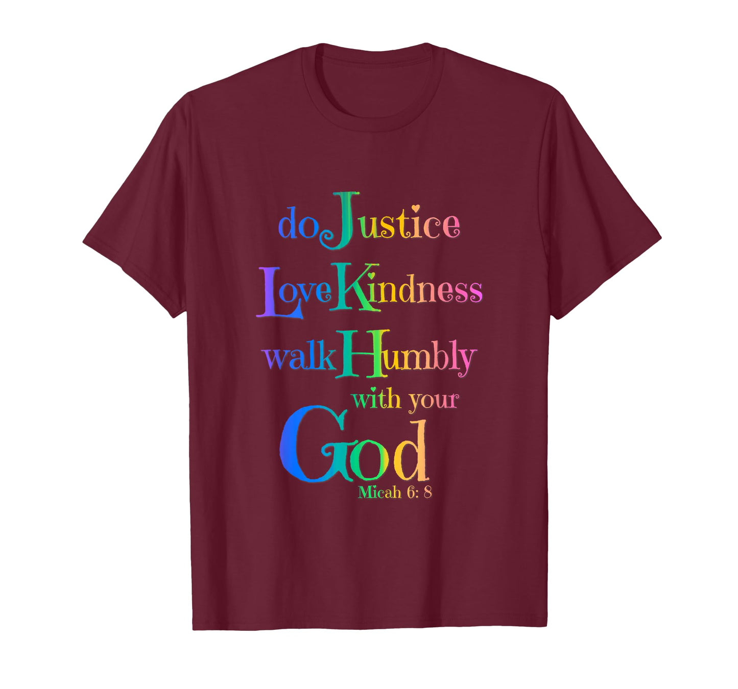 Micah 6:8 Bible Verse Do Justly Love Kindness Walk Humbly T-Shirt