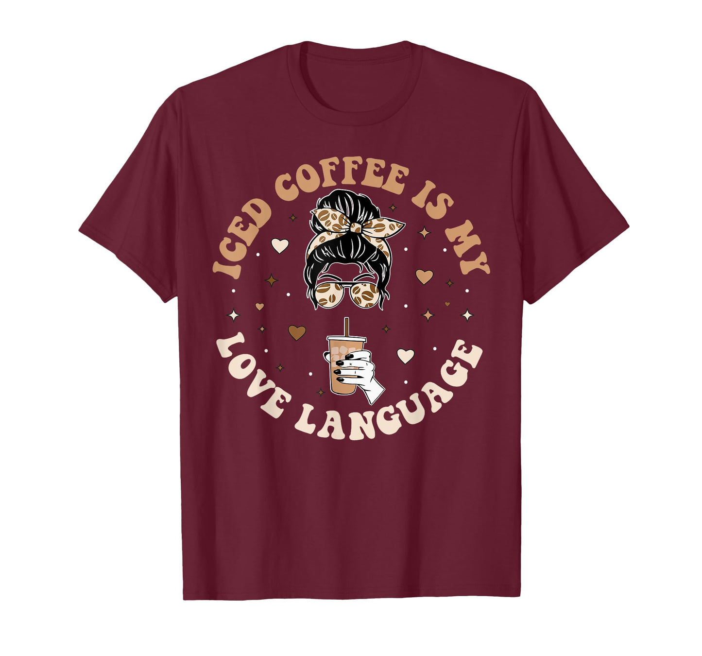 Iced Coffee Is My Love Language Cold Brew Coffee Retro Quote T-Shirt