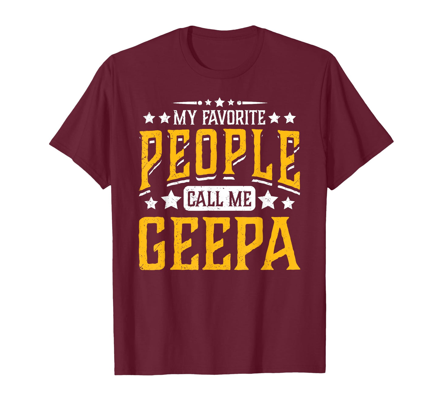 My Favorite People Call Me Geepa Grandpa Cool Vintage T-Shirt