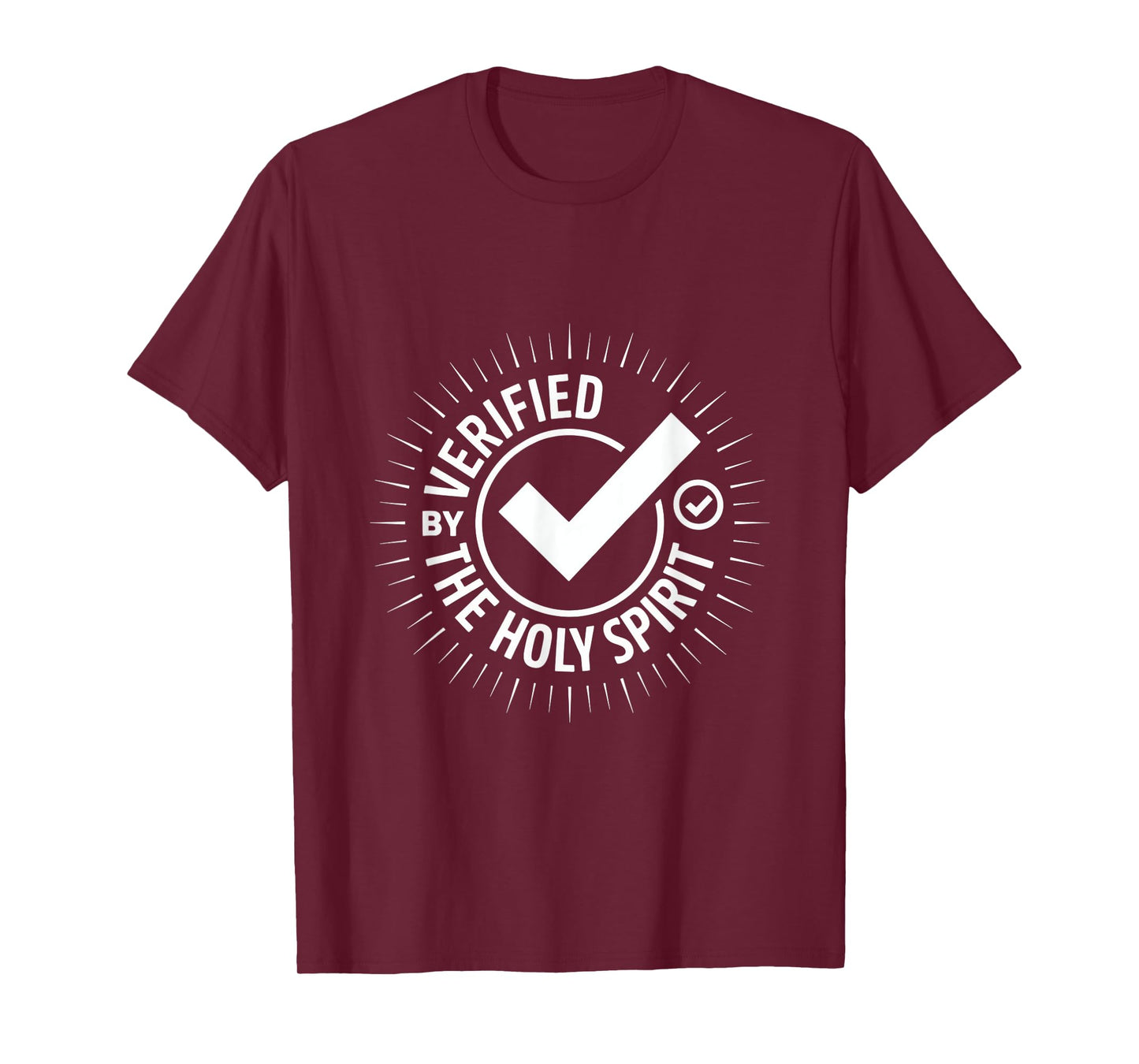 Verified by The Holy Spirit Christian Message T-Shirt