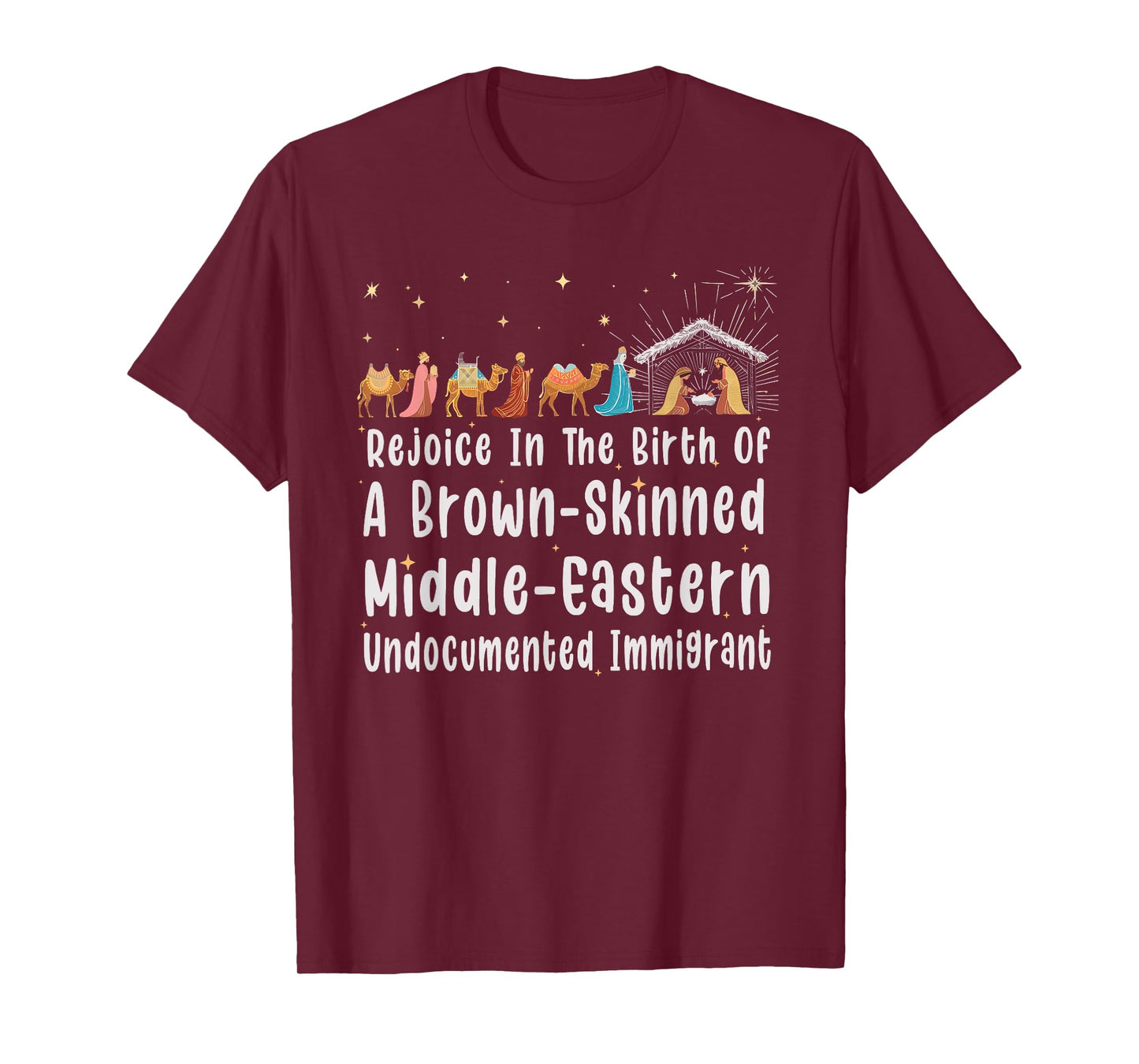 Rejoice In The Birth Of A Brown Skinned Middle Eastern Xmas T-Shirt
