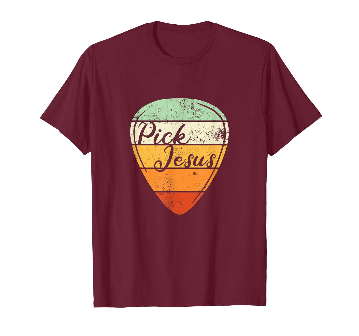 Pick Jesus - Christian Musician Vintage Guitar Pick T-Shirt