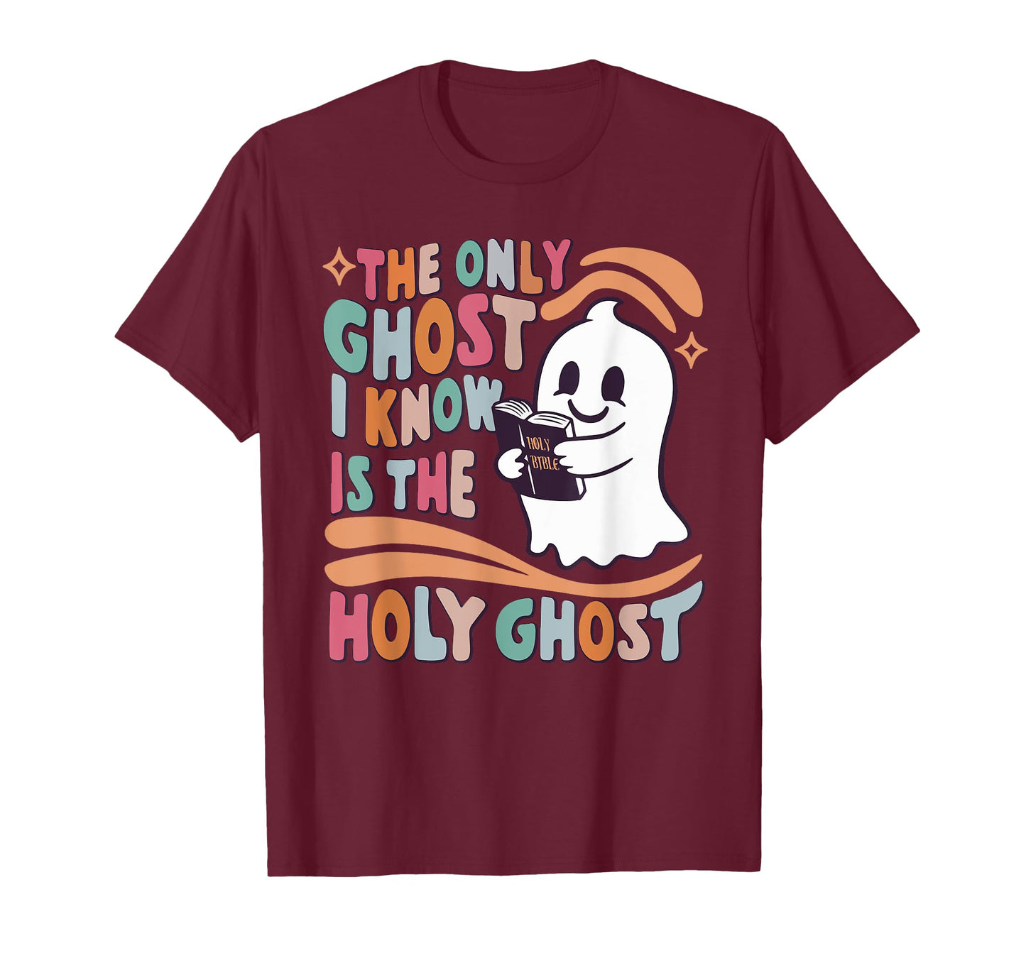 The Only Ghost I Know Is The Holy Ghost, Women Boo Bible T-Shirt