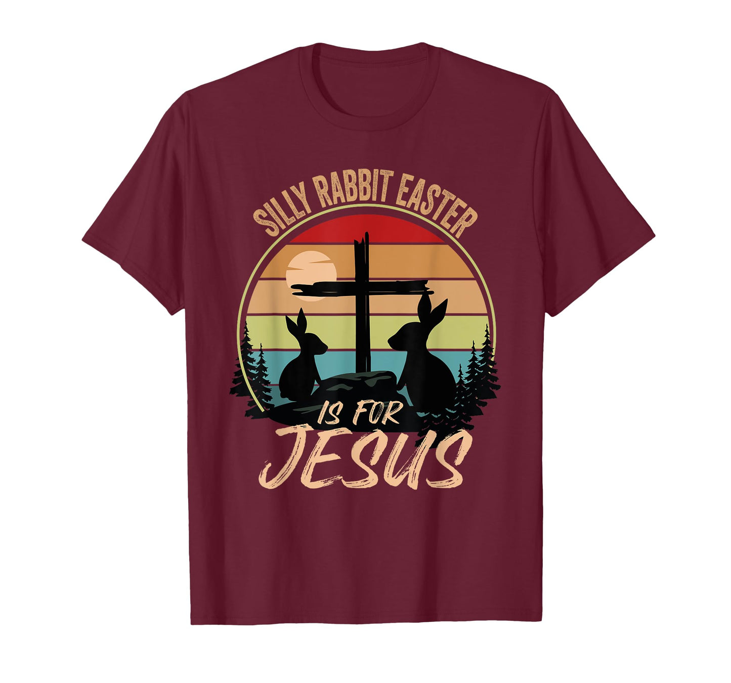 Silly Rabbit Easter Is For Jesus Retro Vintage Easter Day T-Shirt