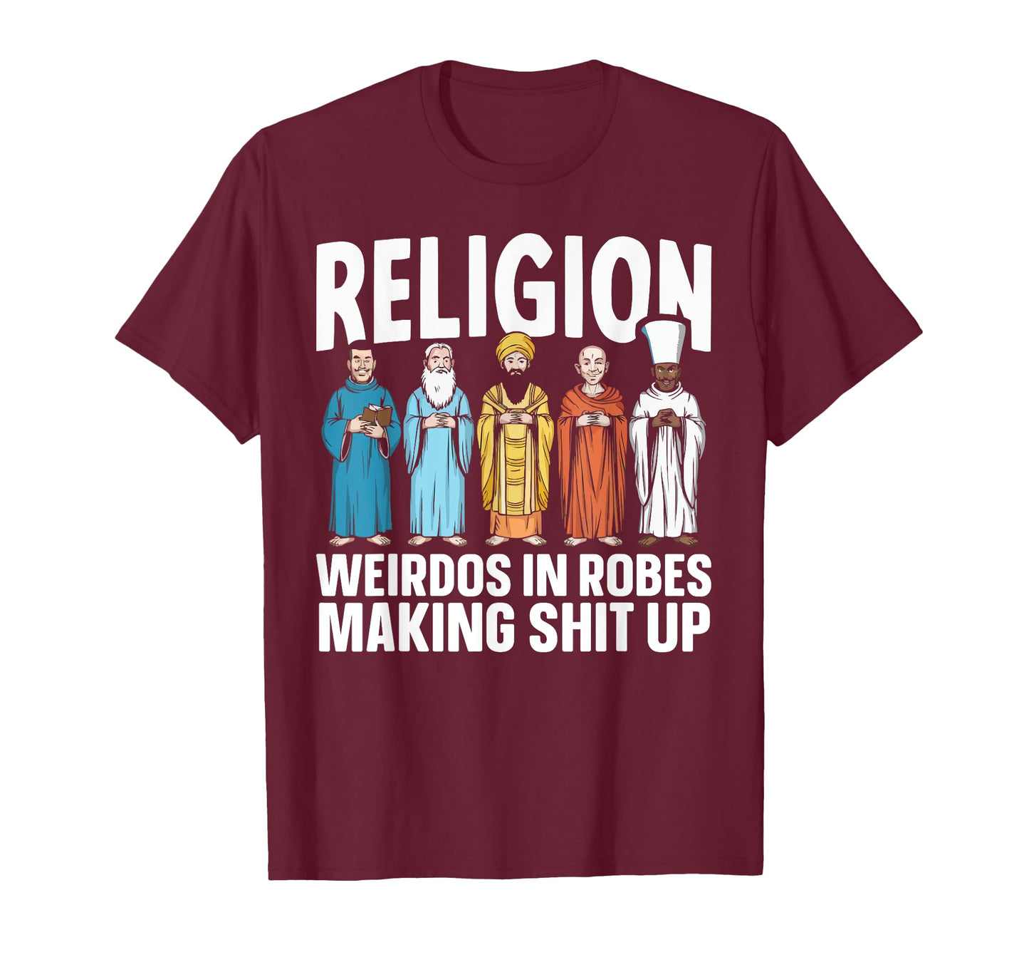 Atheism Anti-Religion Agnostic Freethinker Atheist T-Shirt