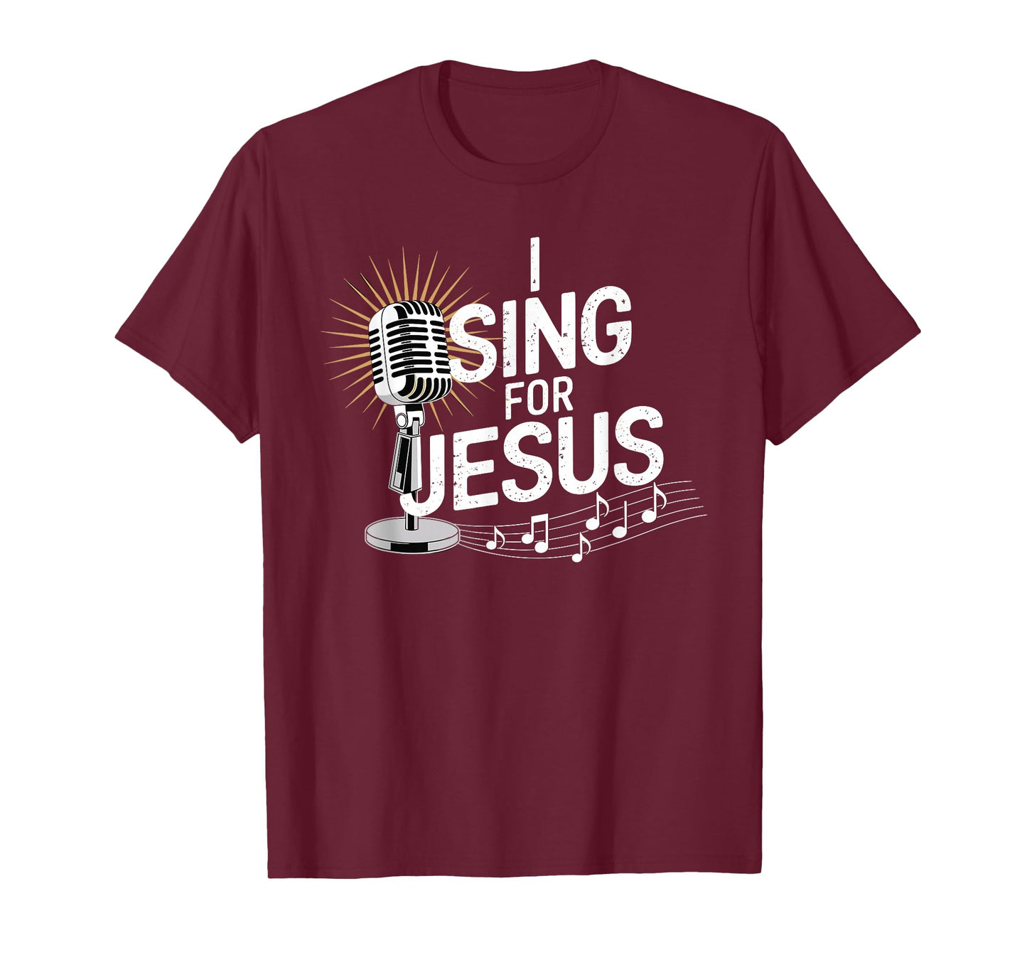 I Sing for Jesus Inspirational Christian T-Shirt