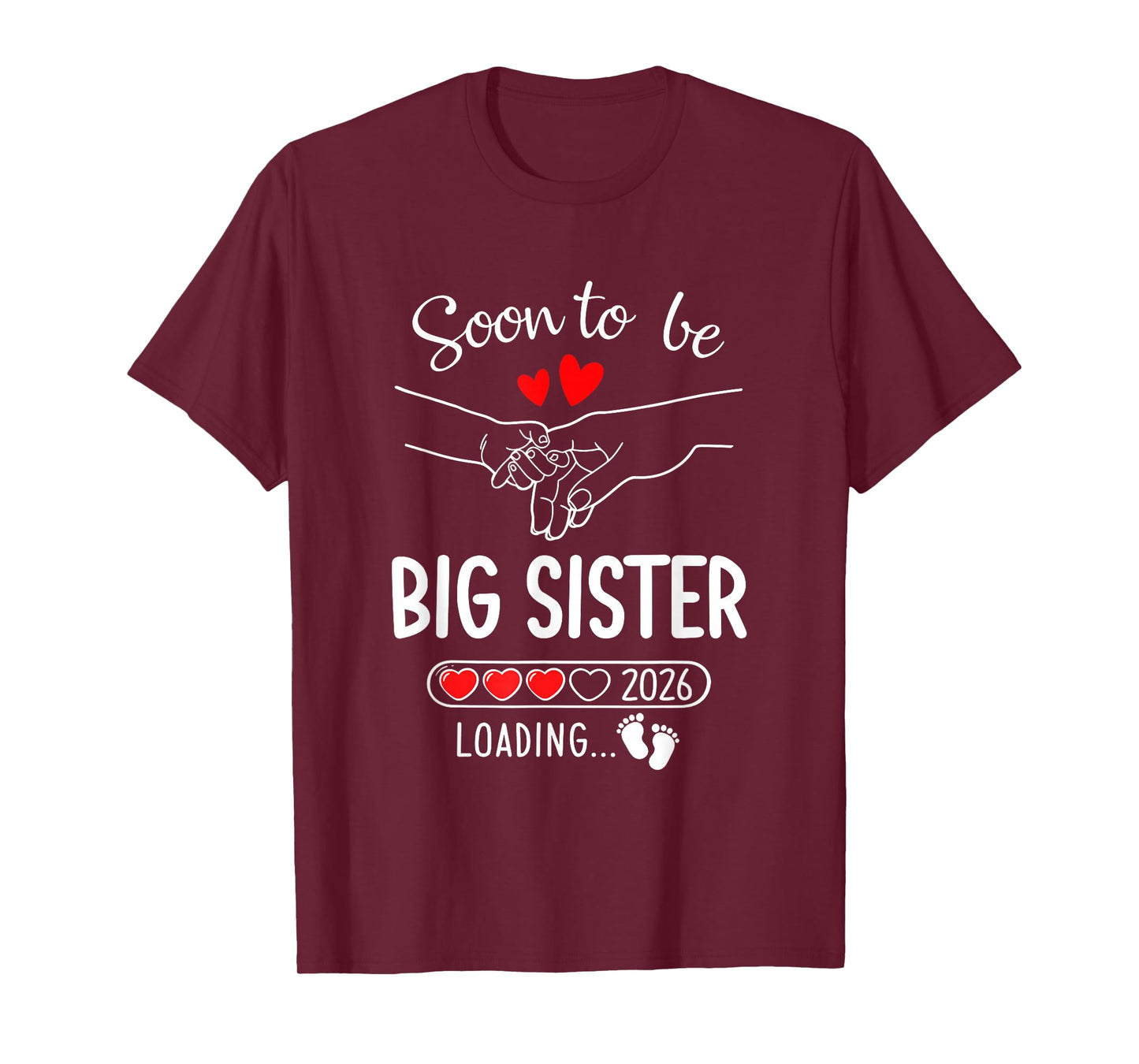 Soon To Be Big Sister 2026 Loading Pregnancy Announcement T-Shirt