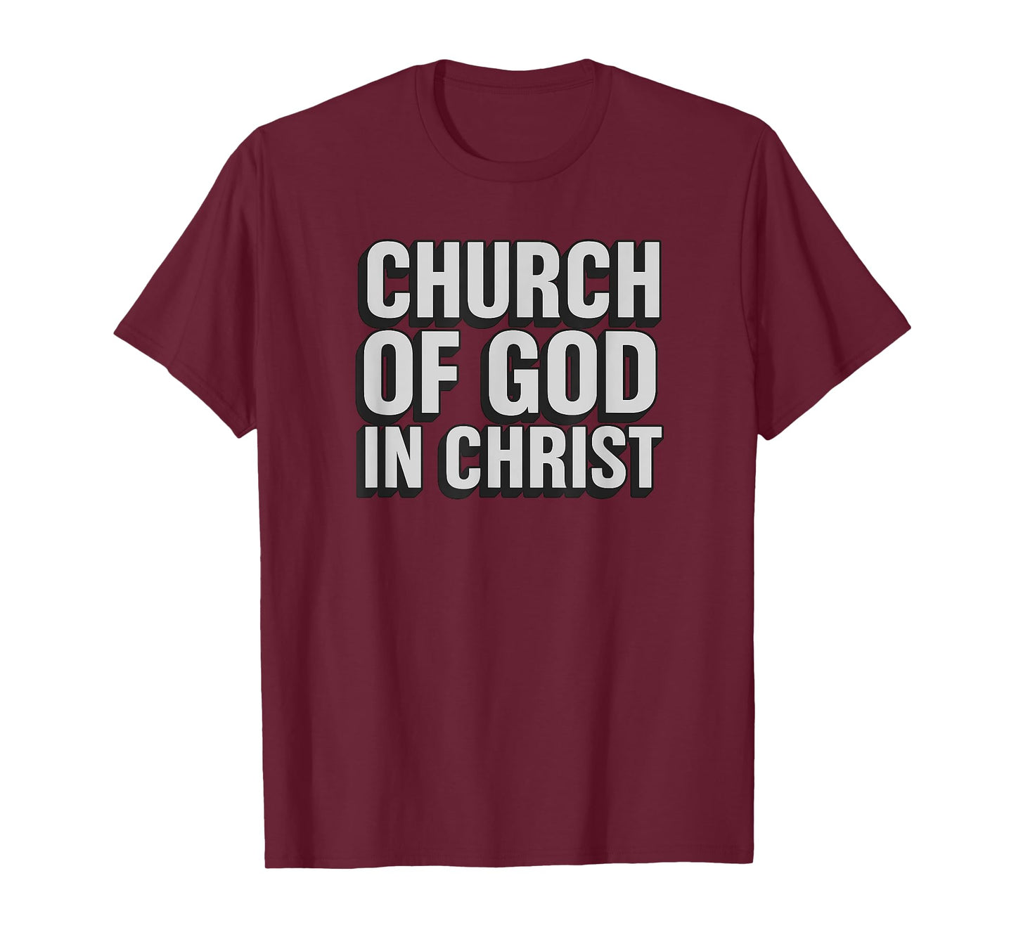 Church of God in Christ Bold Inspirational Christian Faith T-Shirt