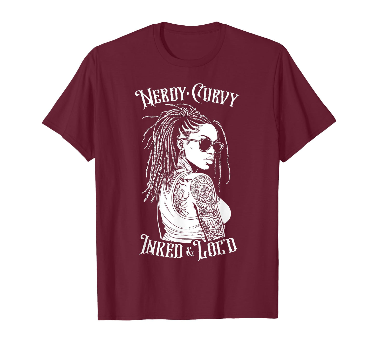 Black Girl Nerdy Curvy Inked And Loc’d Tattoo Woman T-Shirt