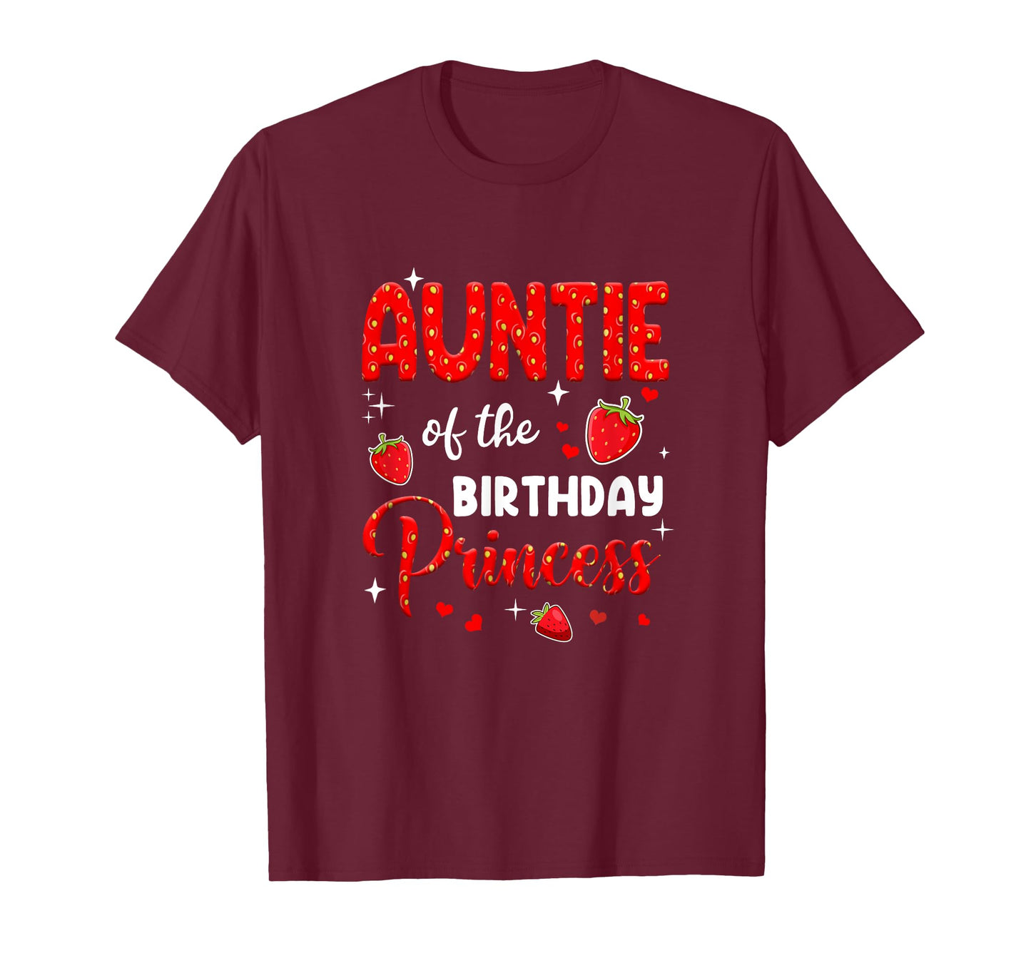 Auntie Of The Birthday Princess Strawberry Theme Bday Party T-Shirt