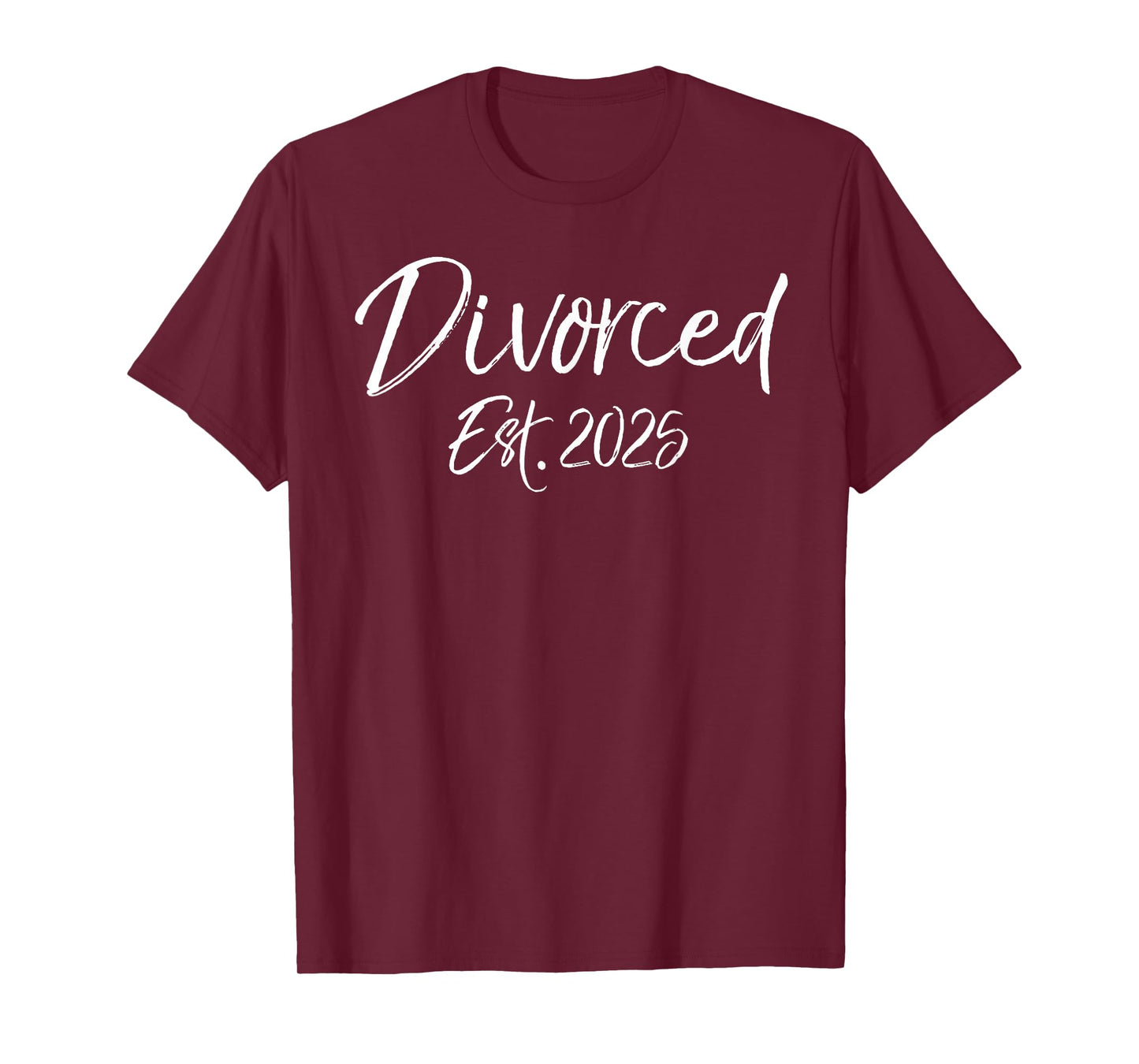 Party Gift Divorce Shirt for Women Cute Divorced Est. 2025 T-Shirt