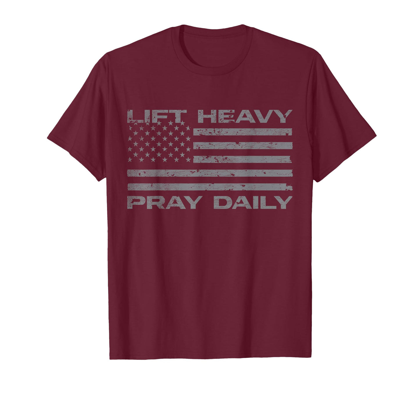 Lift Heavy Pray Daily Gym Faith T-Shirt