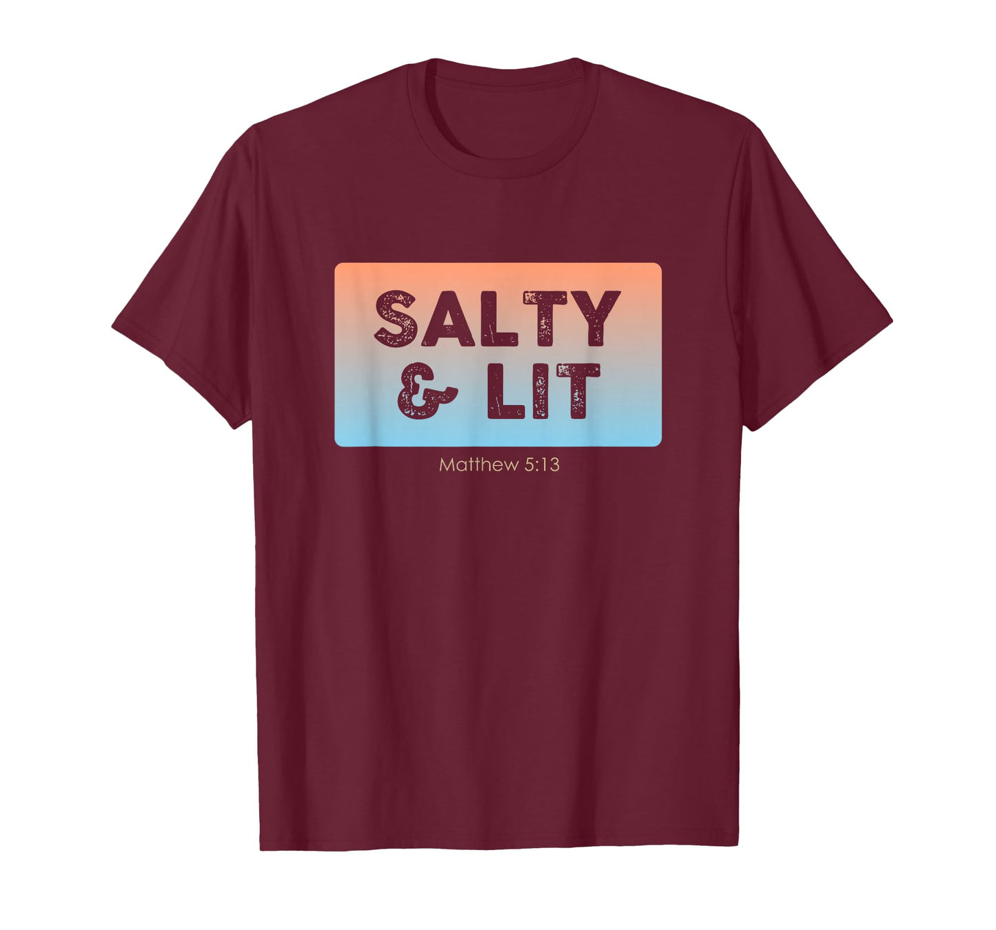 Funny Christian Gift Salty & Lit T-Shirt