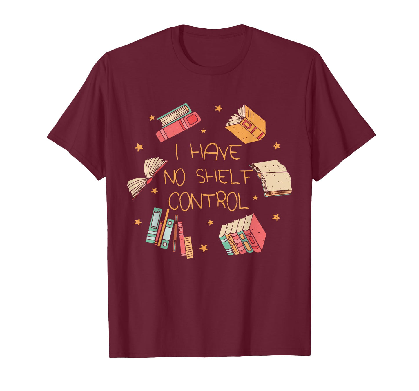 I Have No Shelf Control Funny Library Reading Lovers T-Shirt