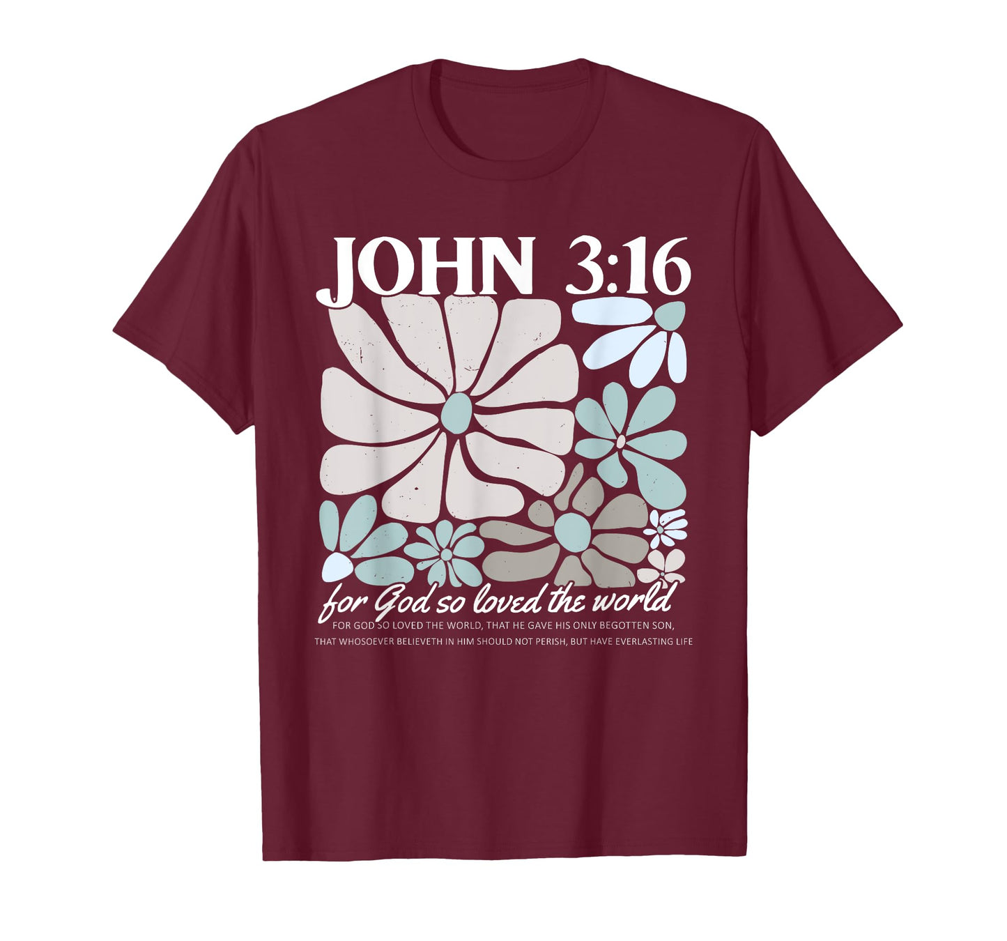 John 3:16 Bible Verse Christian Tee T-Shirt