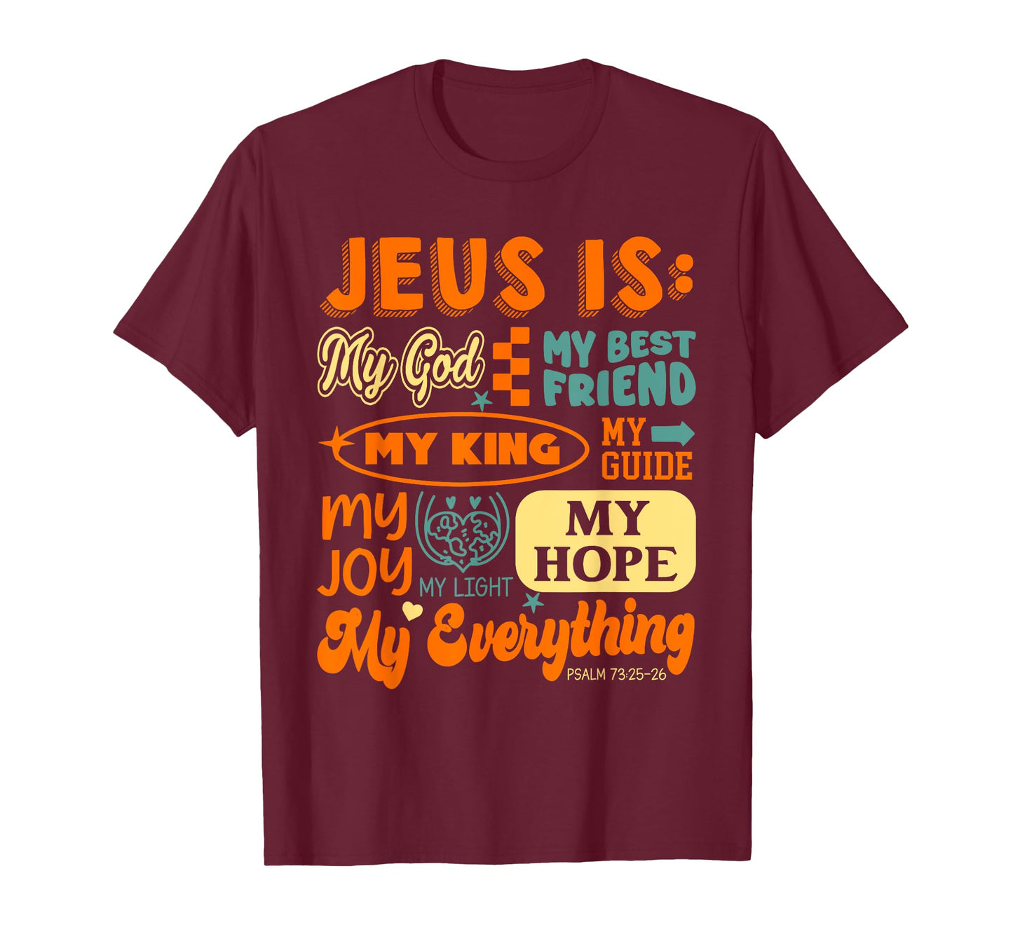 Jesus is My God Christian Faith Jesus God Lover Religious T-Shirt