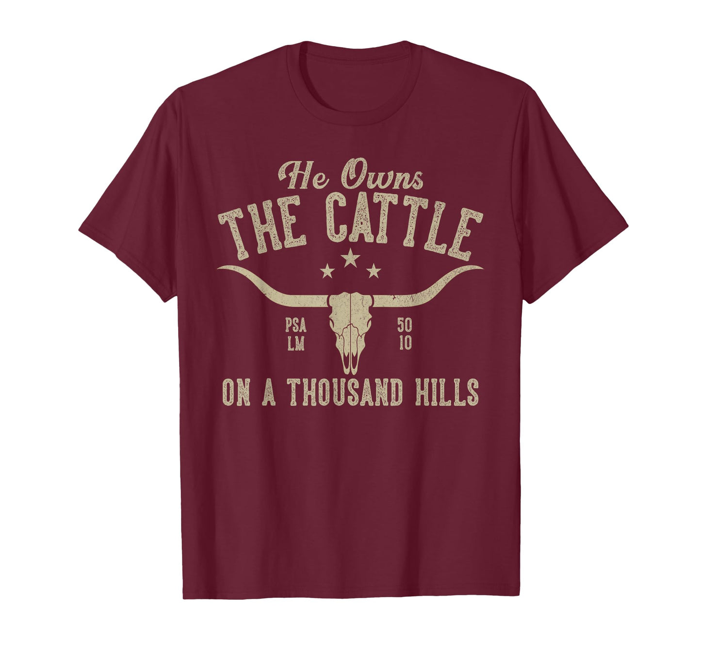 He Owns The Cattle On A Thousand Hills Funny Cow T-Shirt