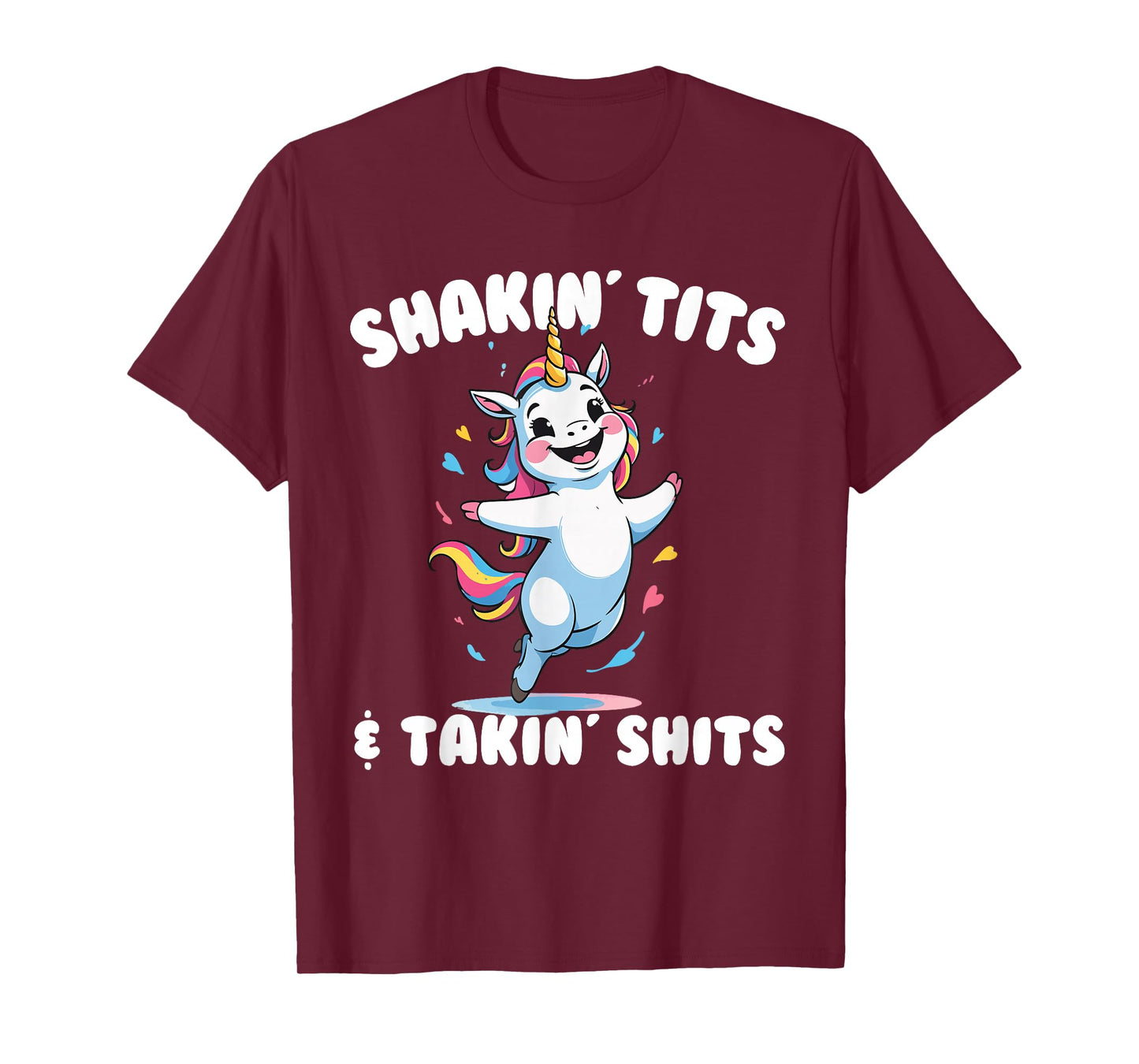 Shakin' Tits and Takin' Shits Funny Women's Embarrassing T-Shirt