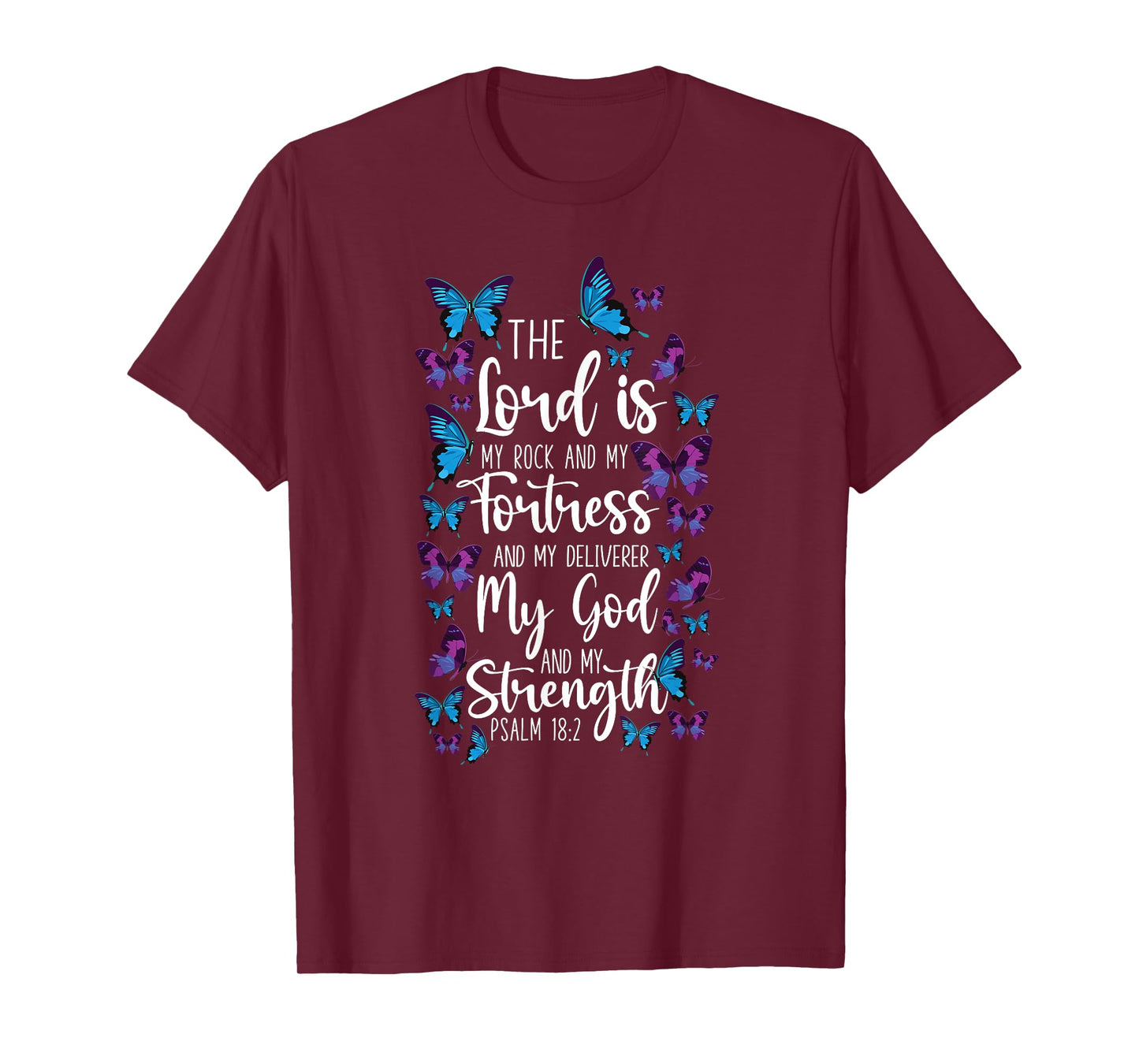 Christian Bible Verse Quote Butterfly Psalm 18:2 T-Shirt