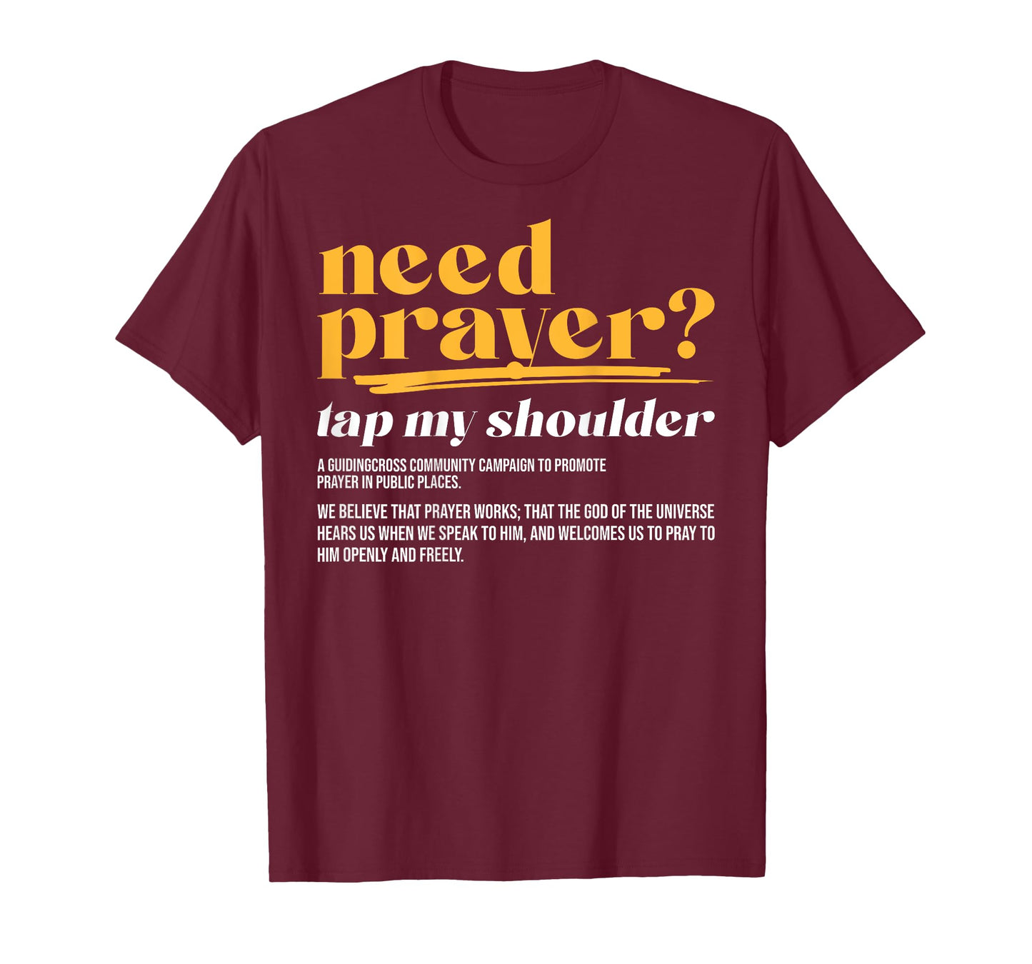 Need Prayer Tap My Shoulder Christian Men Women (On Back) T-Shirt