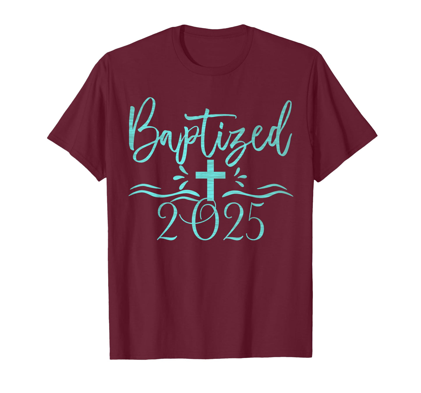 Christian Baptism 2025 Christ Baptized Church Group T-Shirt