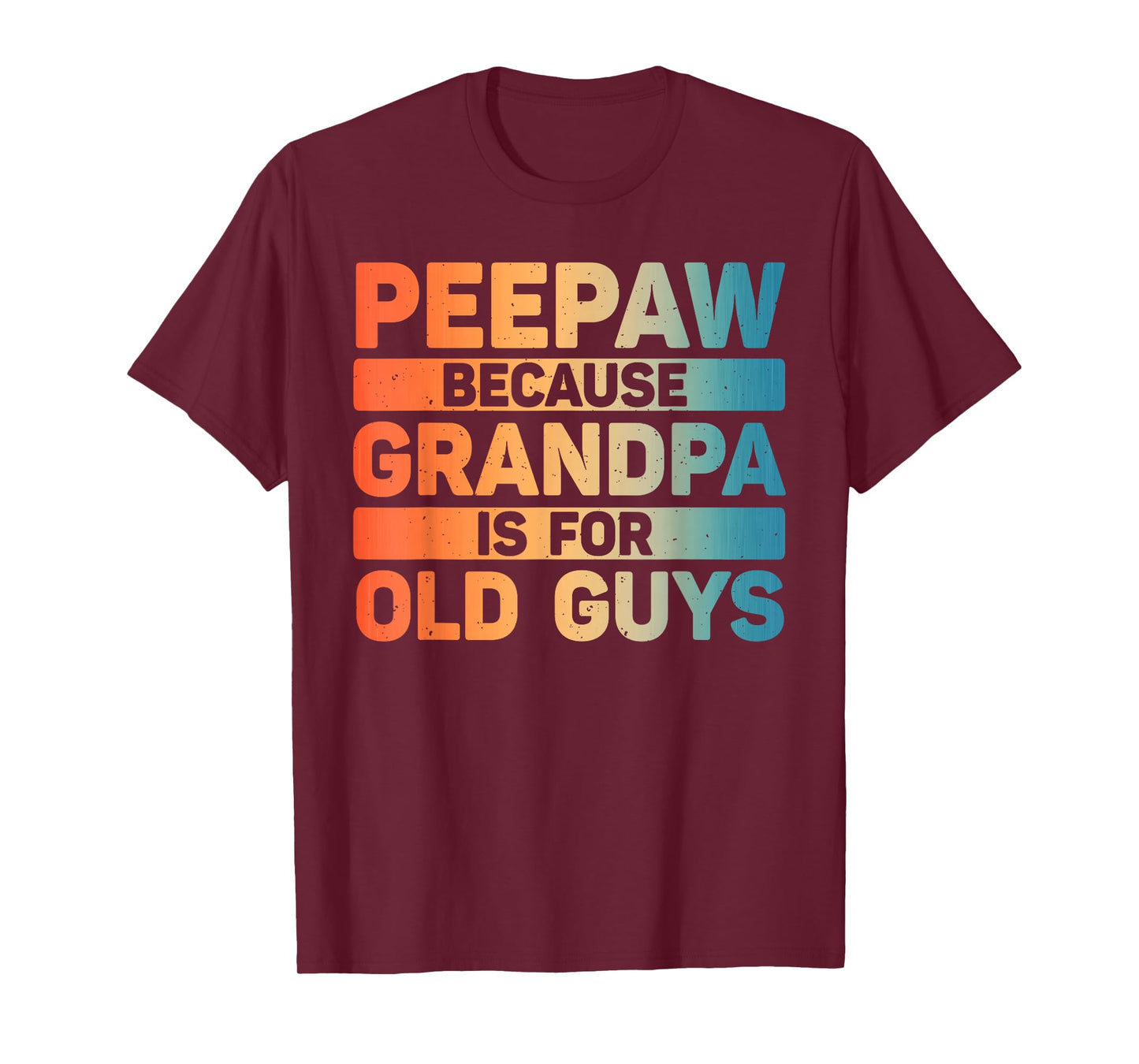 Peepaw Design For Grandpa From Grandkids Father's Day Peepaw T-Shirt