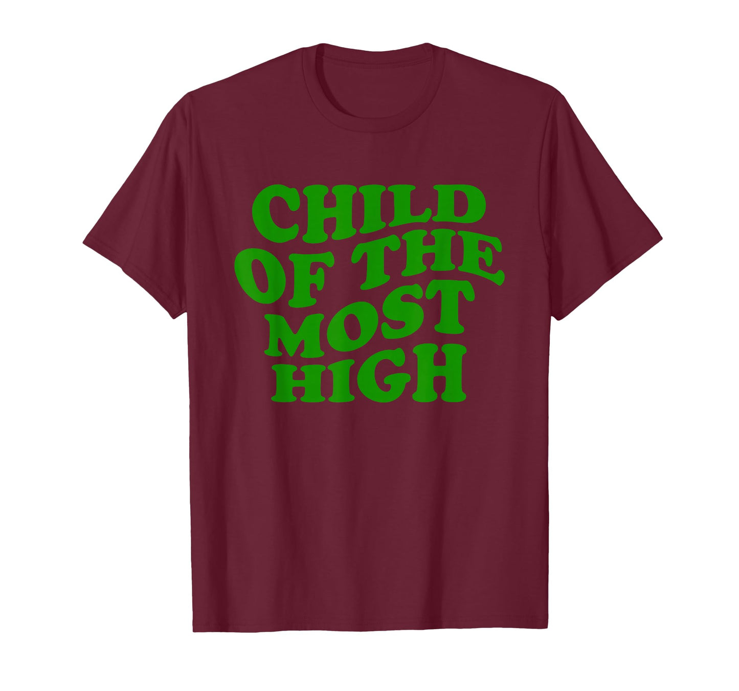Child of The Most High Retro Faith Quote T-Shirt