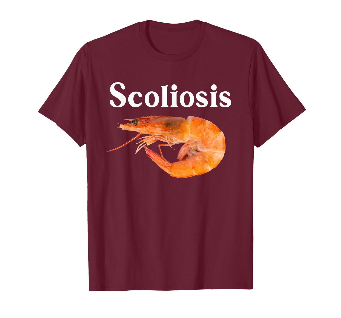 Funy Cute Scoliosis Shrimp T-Shirt