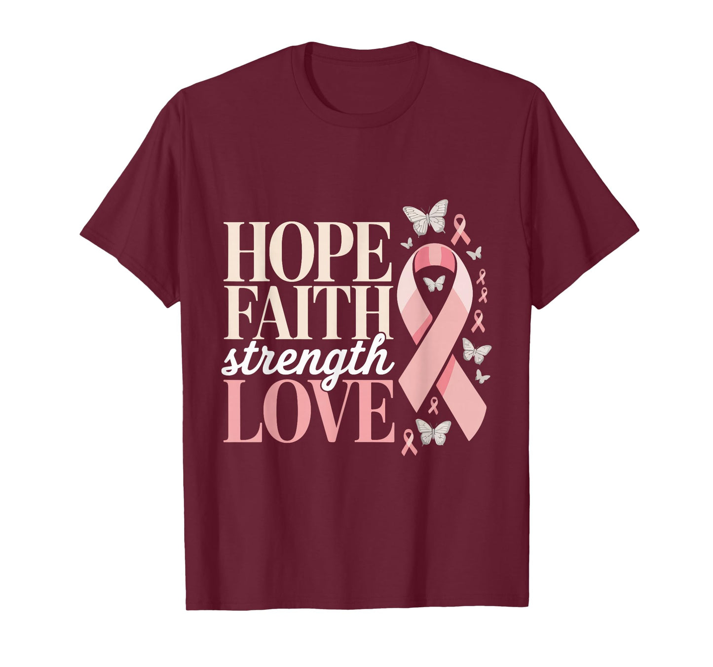 Hope Faith Strength Love Breast Cancer Awareness Support T-Shirt