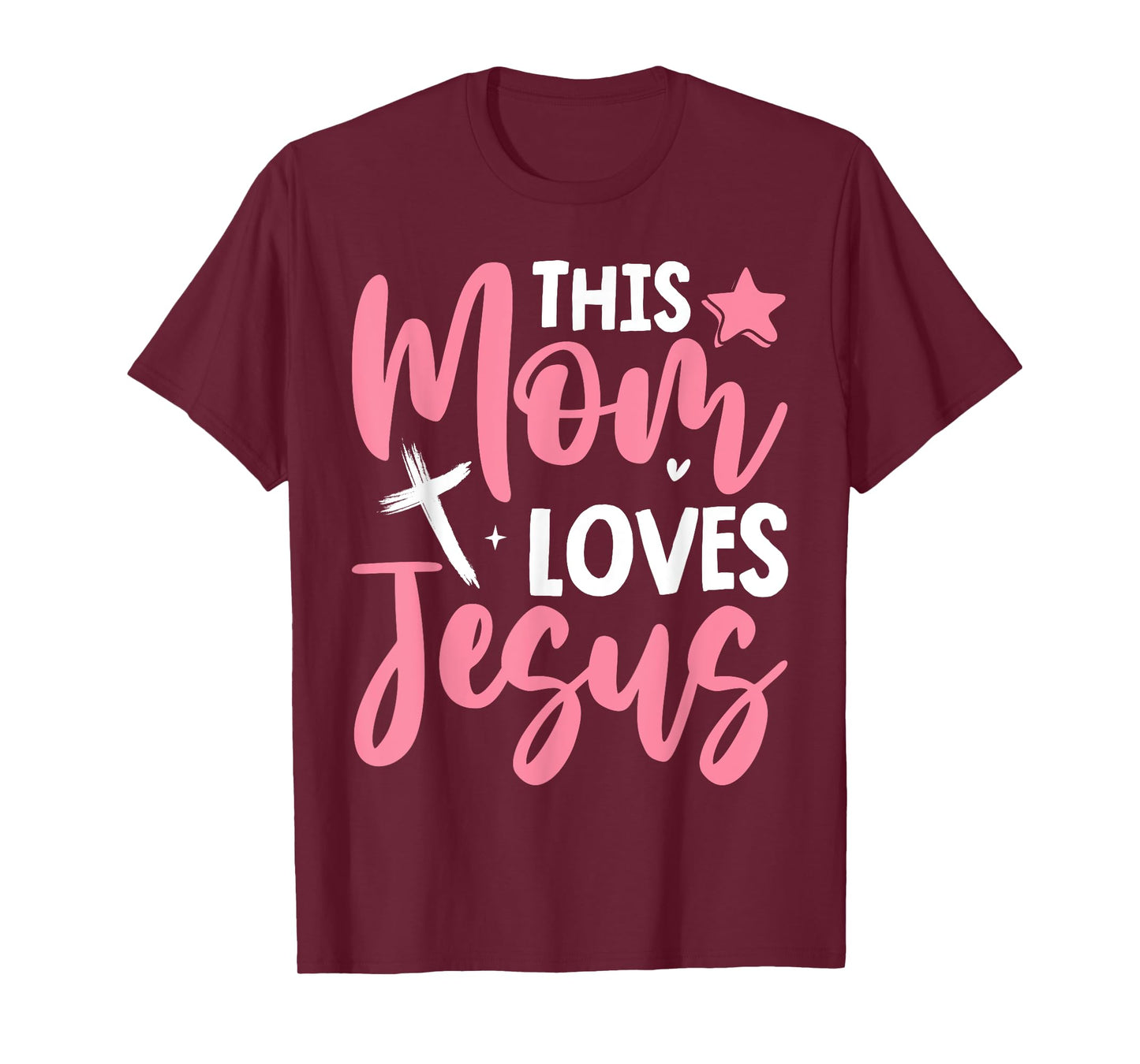 Christian Mother's Day Mama Religious Cool Moms Love Jesus T-Shirt