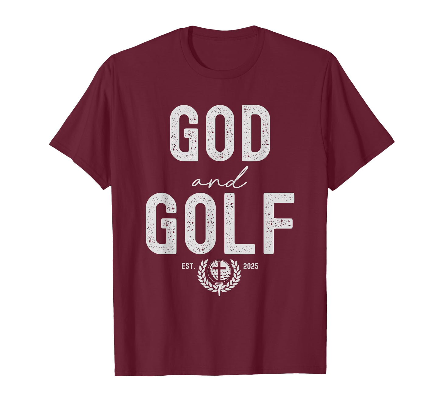 God and Golf 2025 Sport Sporty Ball Lovers Humor T-Shirt
