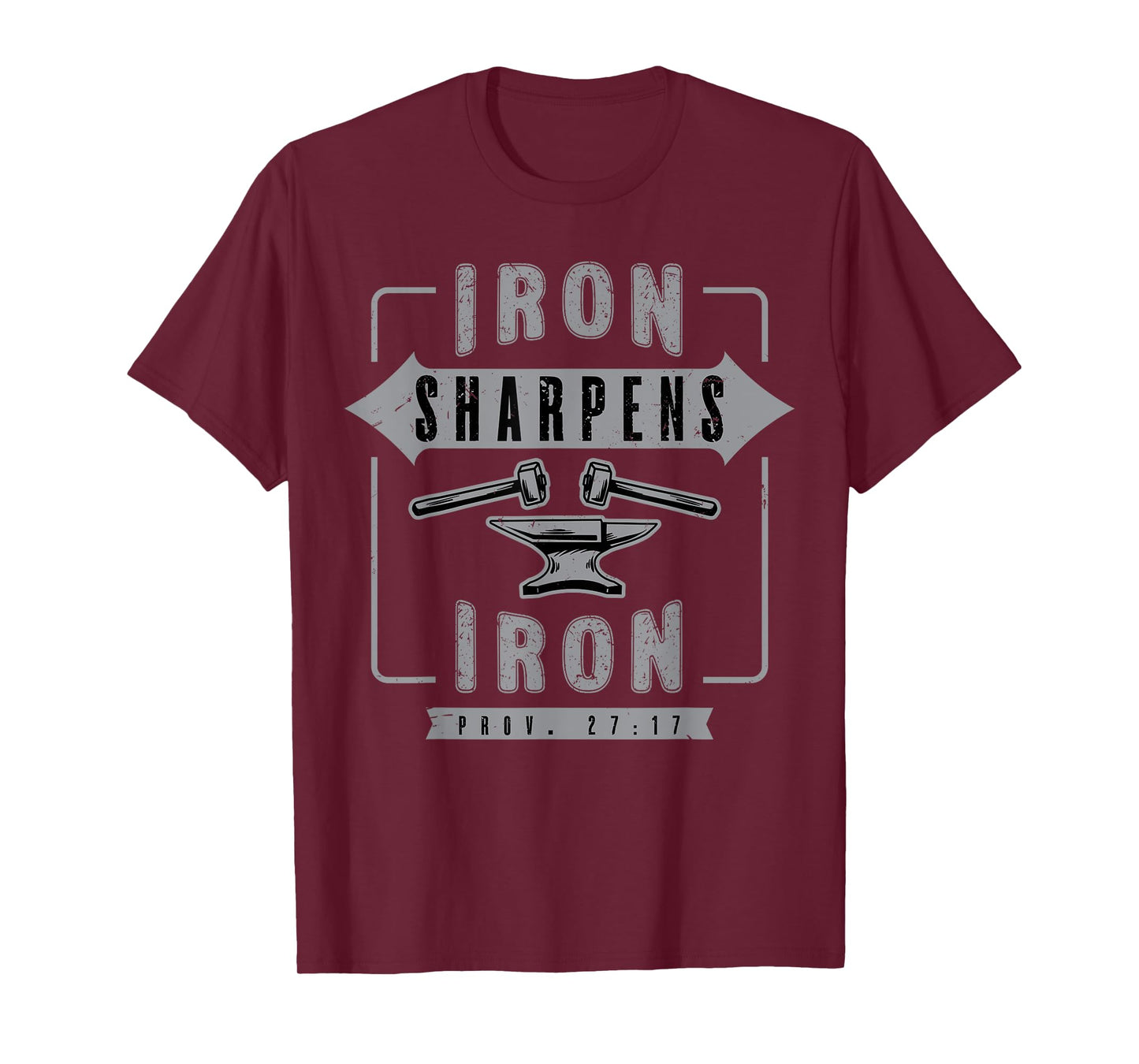 Religious Christian Iron Sharpens Faith Proverbs Bible Verse T-Shirt