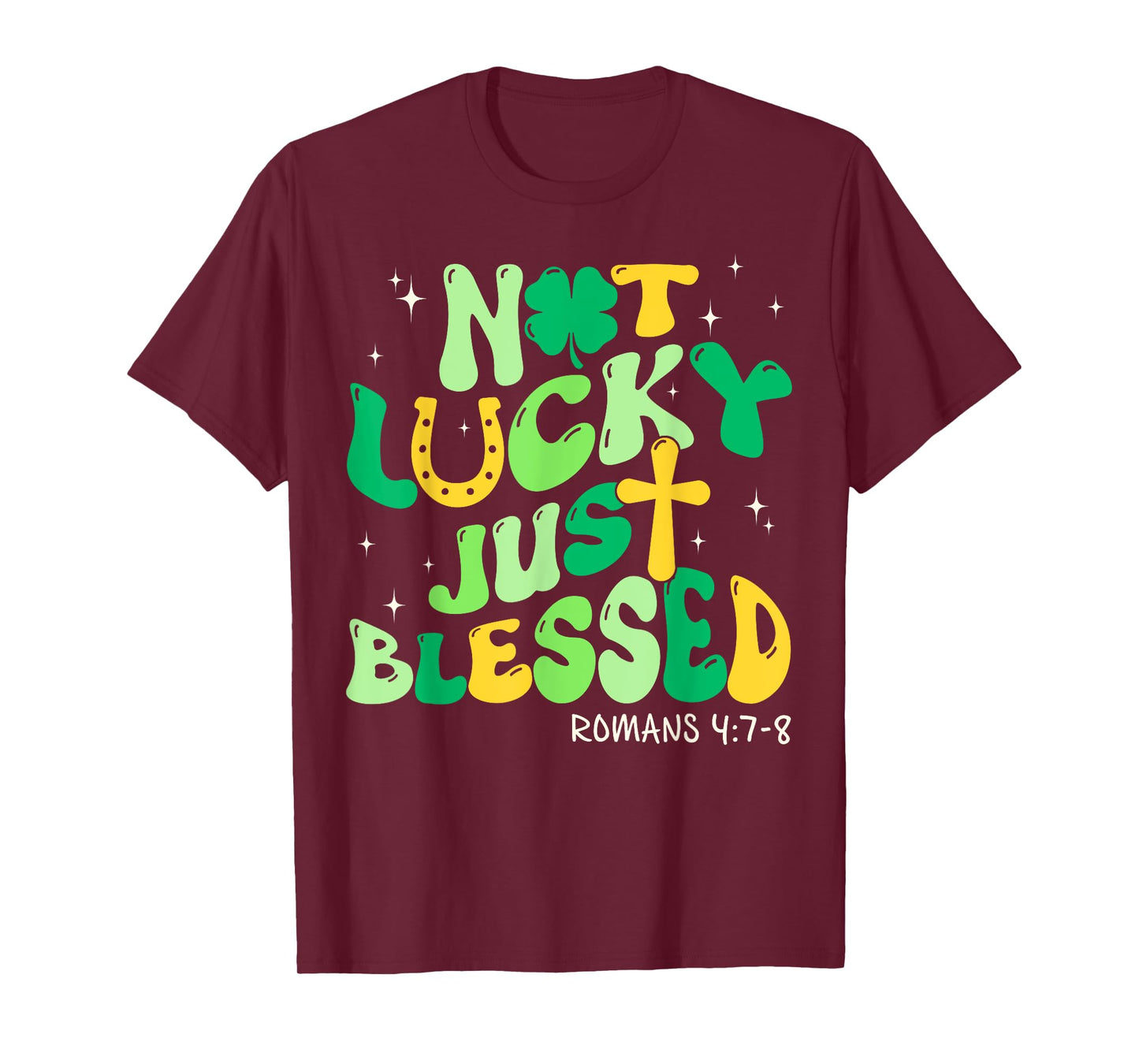 Not Lucky Just Blessed Retro St Patricks Day Christian Faith T-Shirt