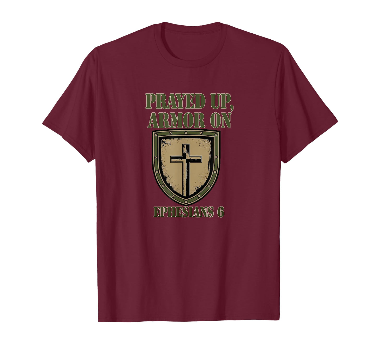 Prayed Up Armor On Christian Spiritual Warfare Apparel T-Shirt