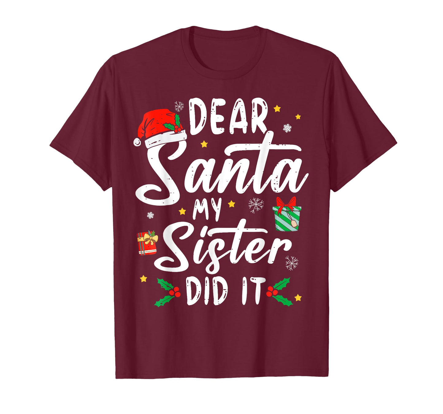 Dear Santa My Sister Did It Girls Kids Boys Funny Christmas T-Shirt