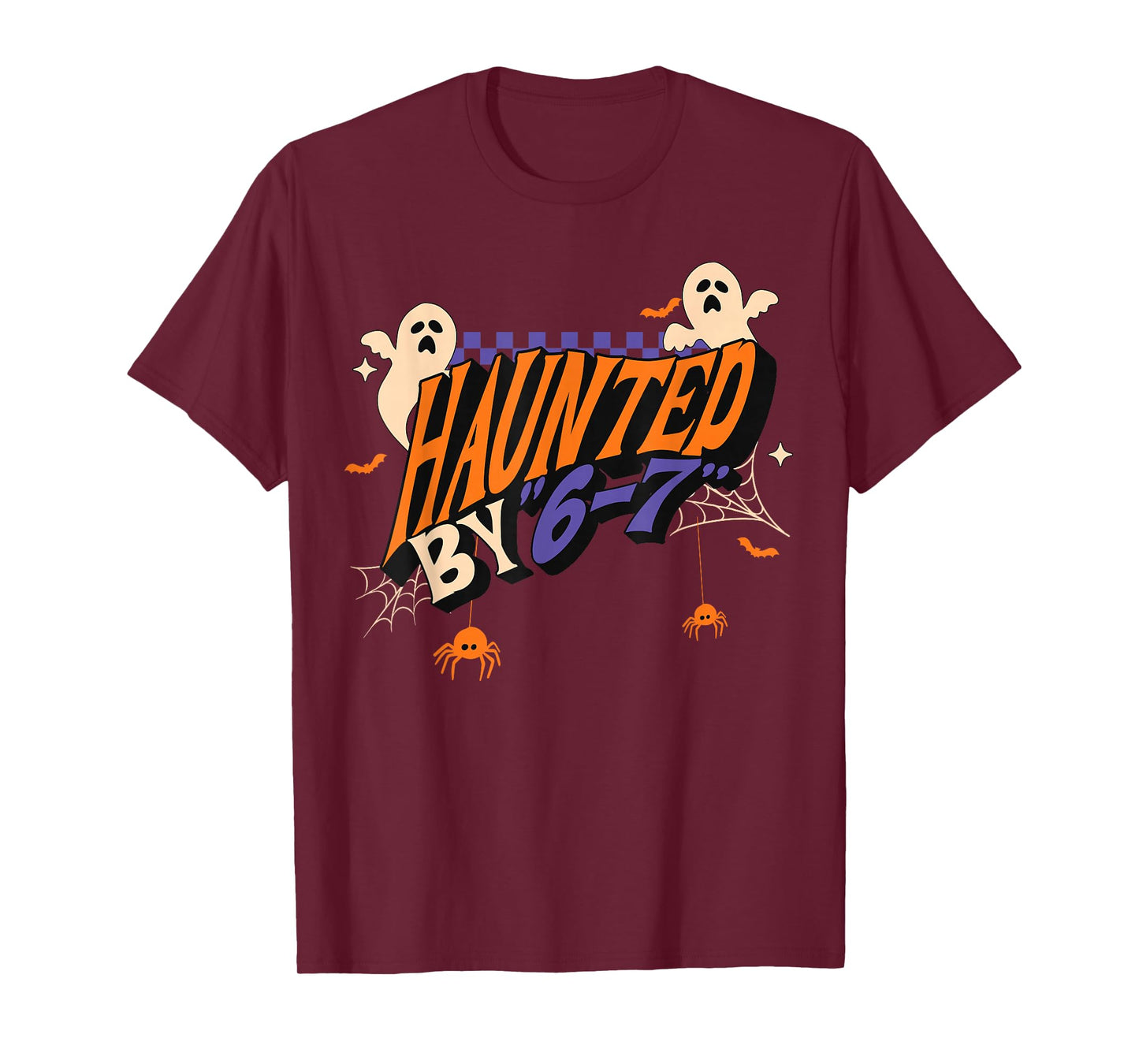 Funny Haunted by 6 7 Halloween Tee for Men Women T-Shirt