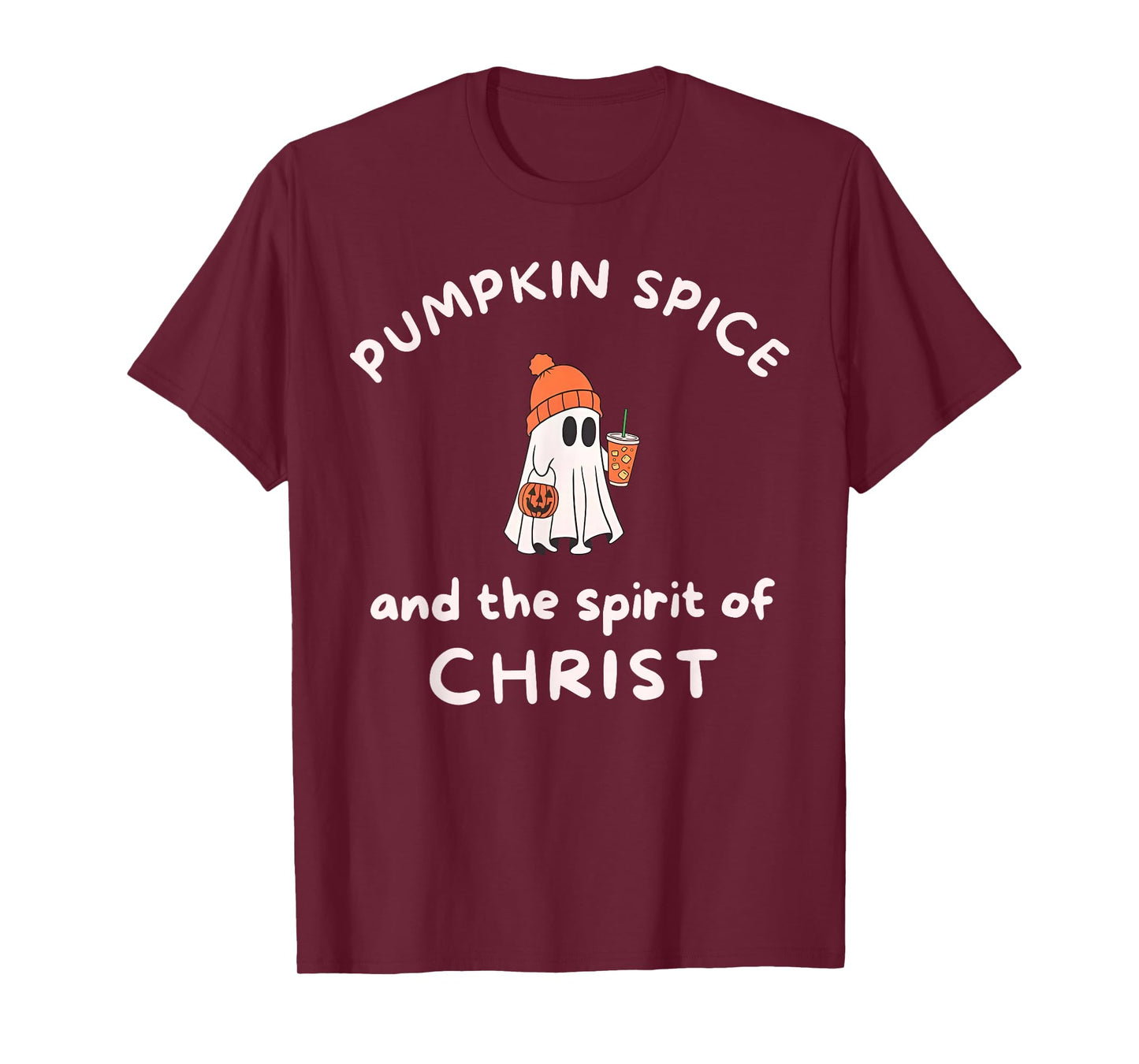 Pumpkin Spice and The Spirit of Jesus Christ Ghost Halloween T-Shirt