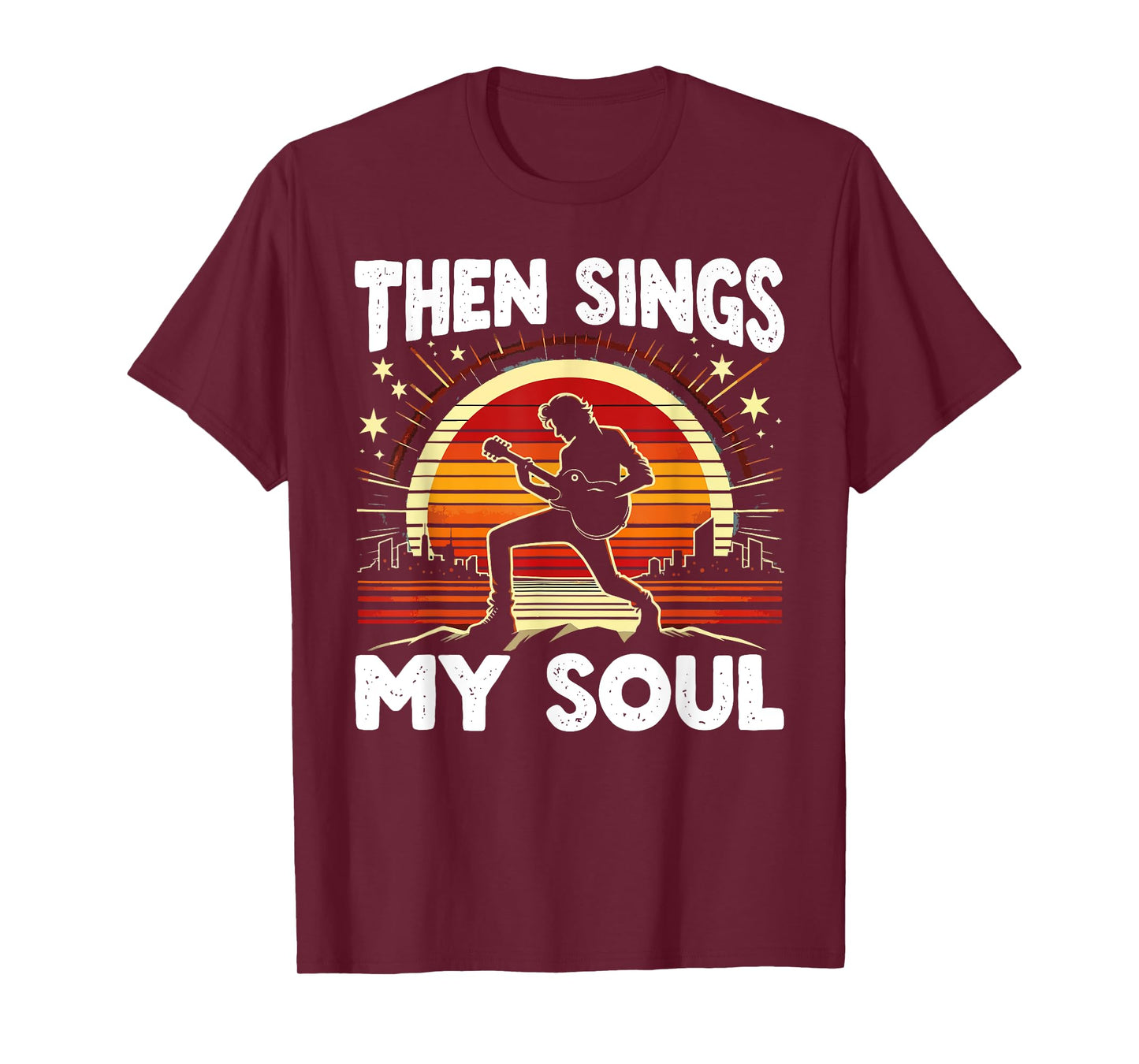 Christian Guitar Player Guitarist Then Sings My Soul T-Shirt