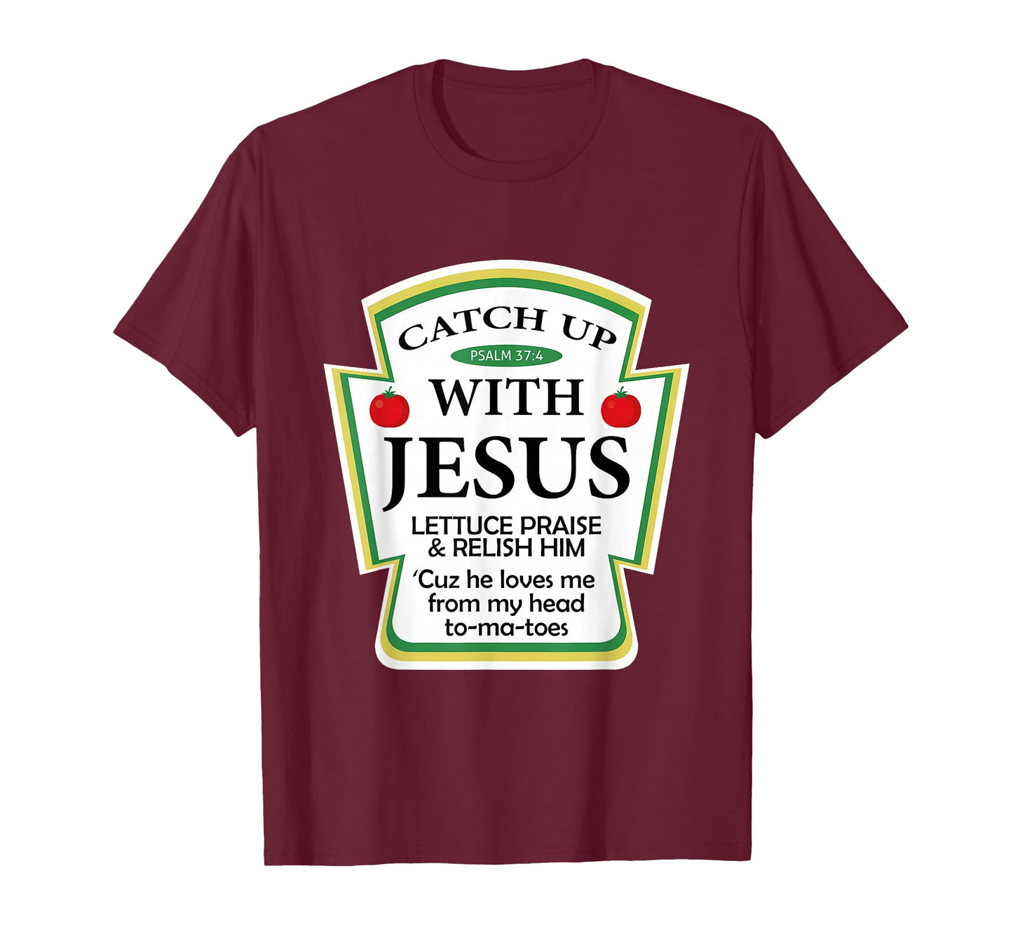Vintage Catch Up with Jesus Ketchup Funny Christian Gifts T-Shirt