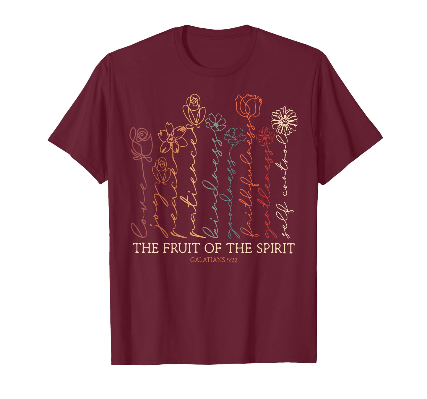 Fruits Of The Spirit Galatians 5-22 Christian Flower T-Shirt