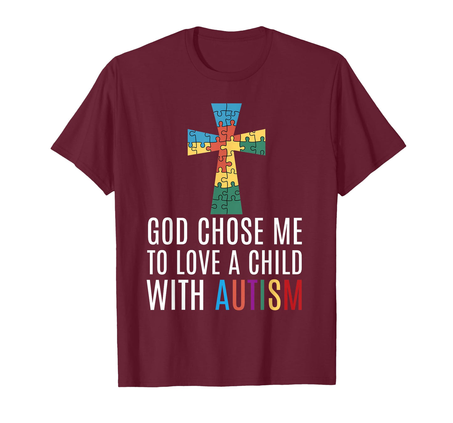 God Chose Me Autism Awareness Mom Faith T-Shirt