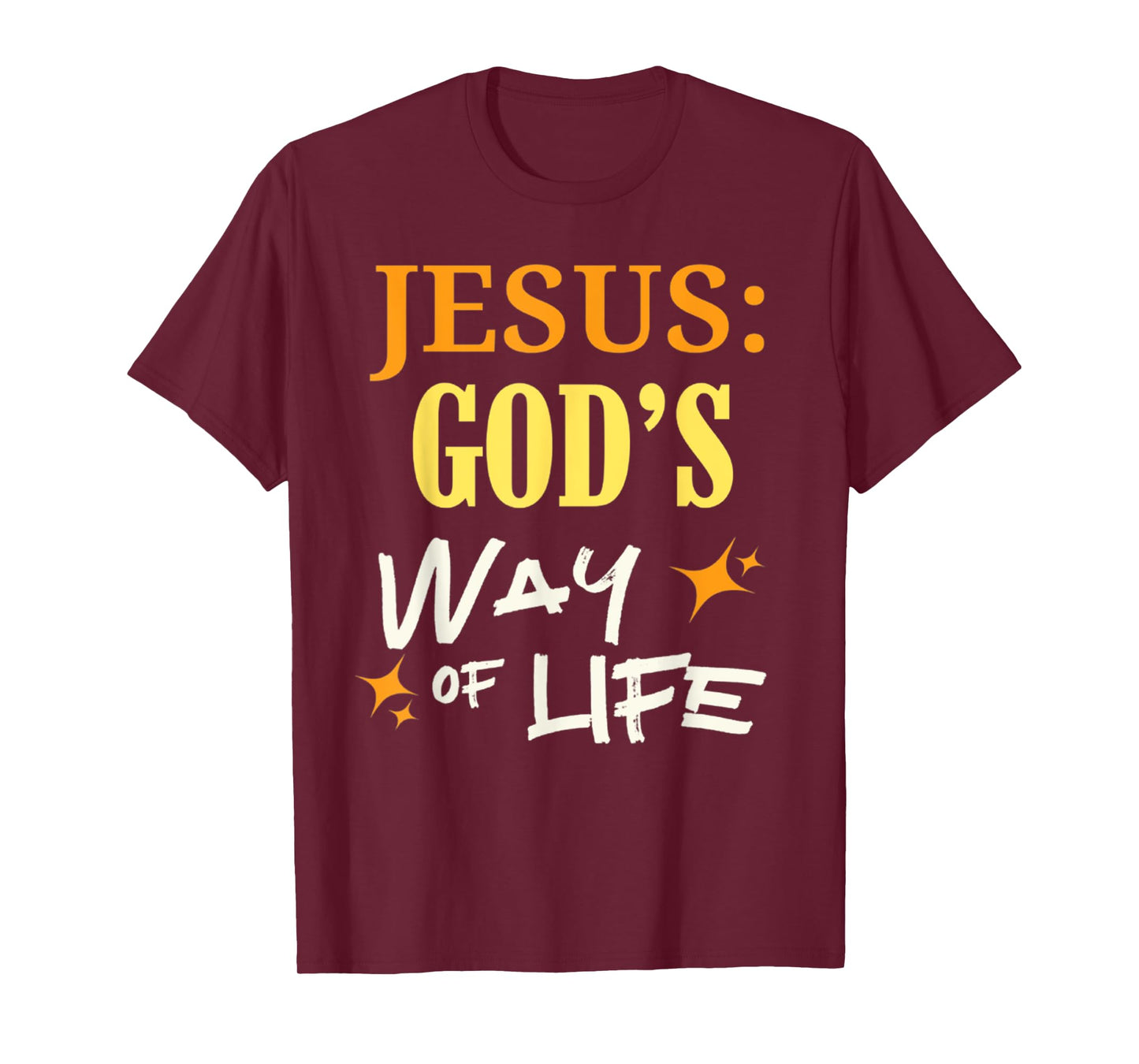 Funny Jesus God's Way Of Life Christan Tee T-Shirt