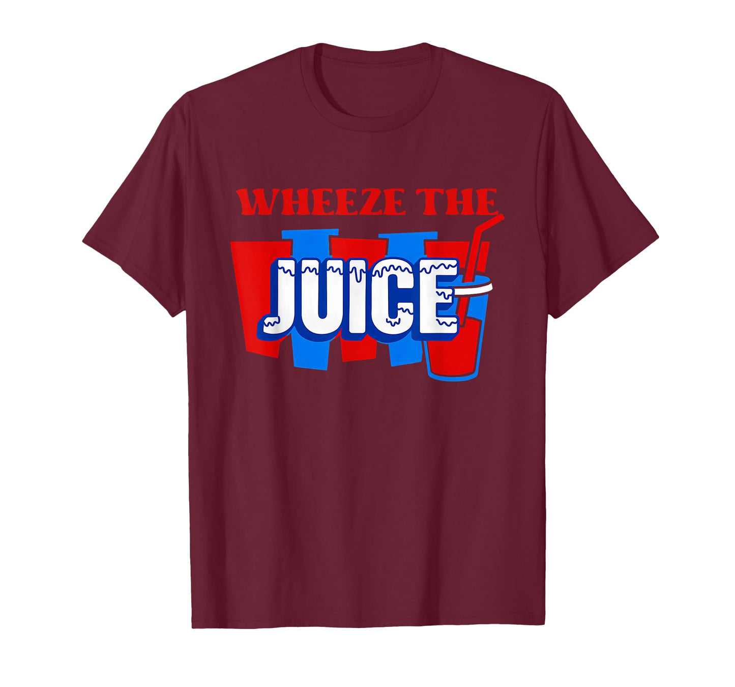 Funny 90s Movie Quote Wheeze Juice Retro Humor Men & Women T-Shirt