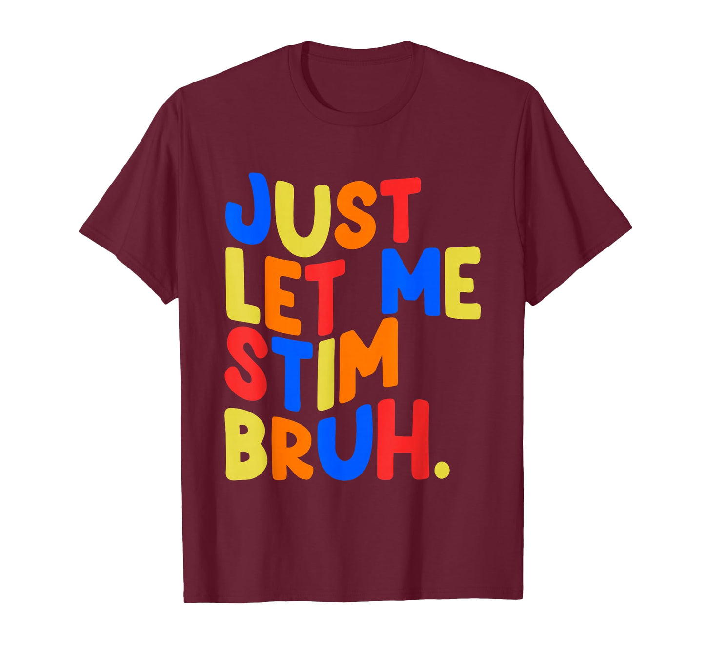 Just Let Me Stim Bro Boys Kids Autism Awareness T-Shirt