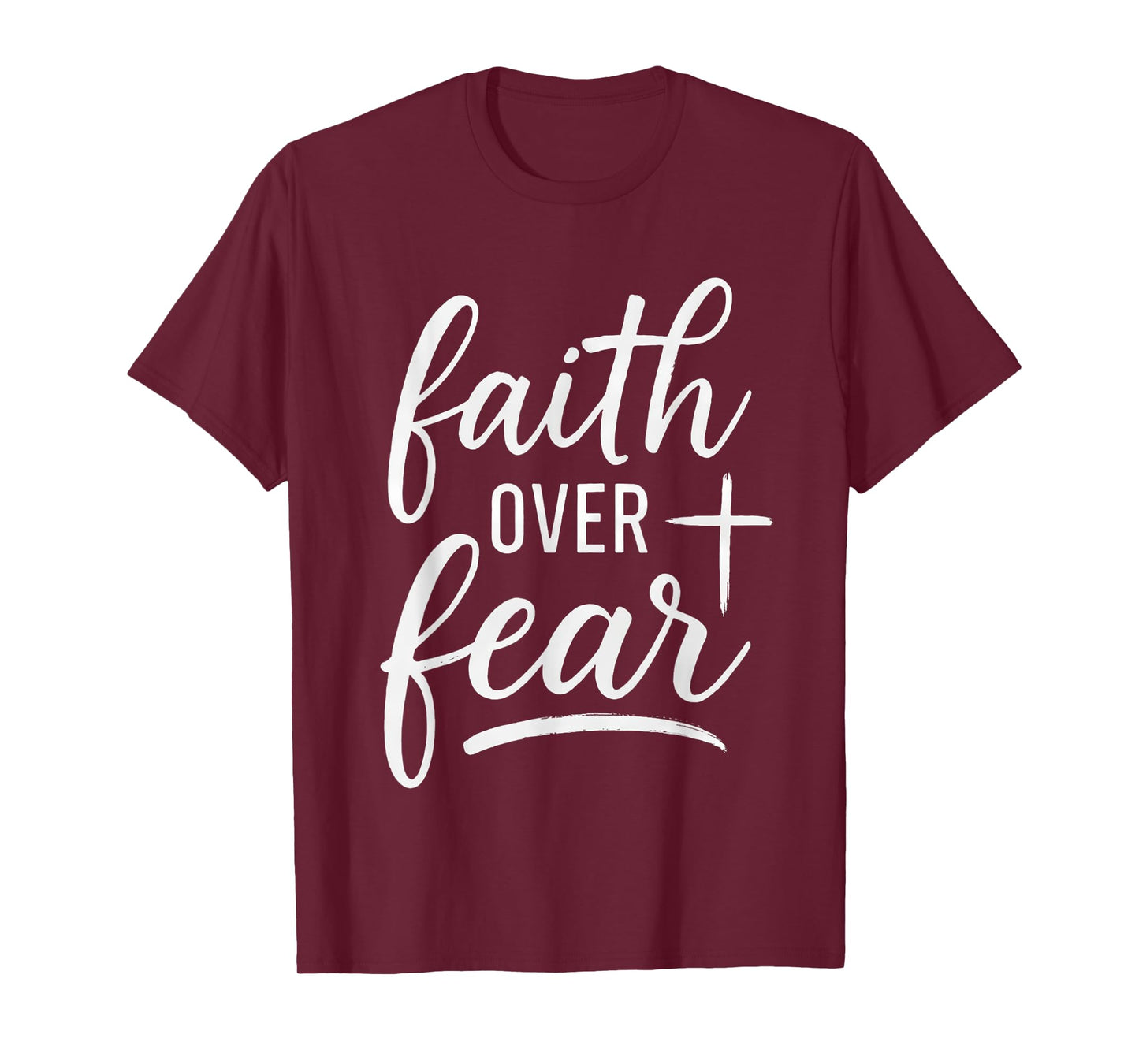 Faith Over Fear Bible Verse Christian T-Shirt