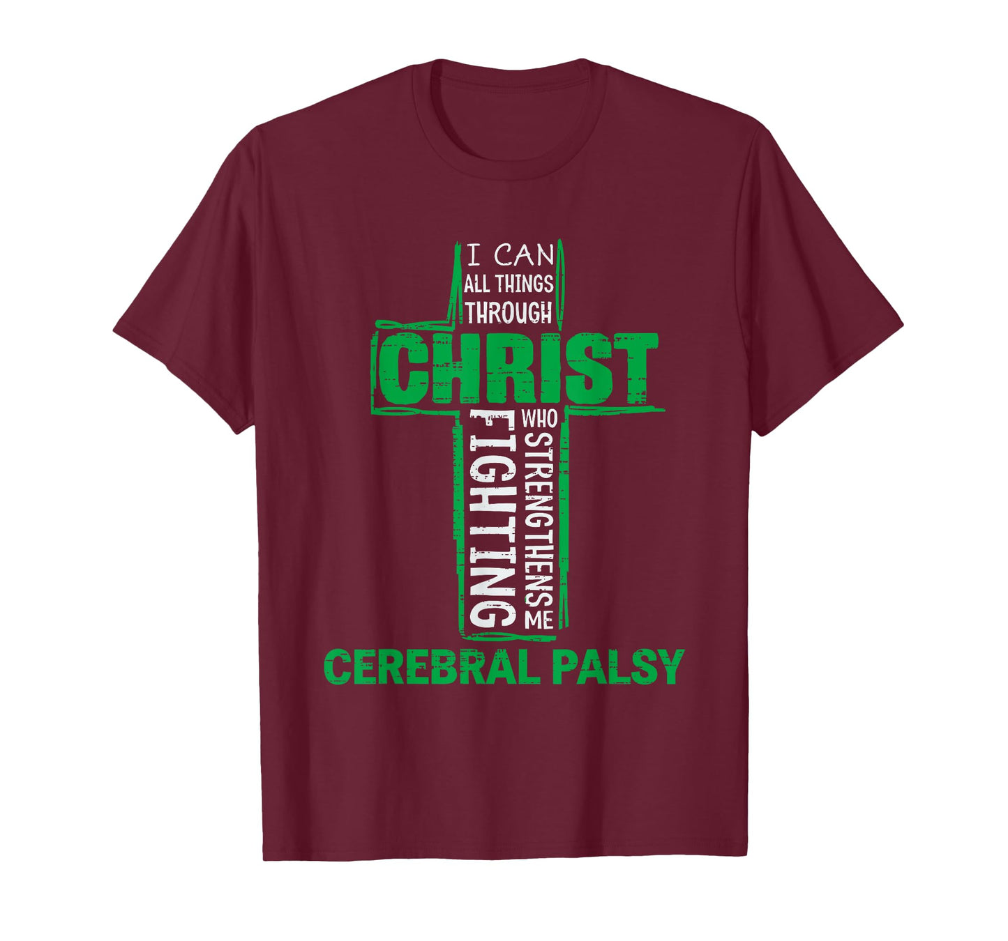 Christ Cerebral Palsy CP Awareness Religious Green Ribbon T-Shirt